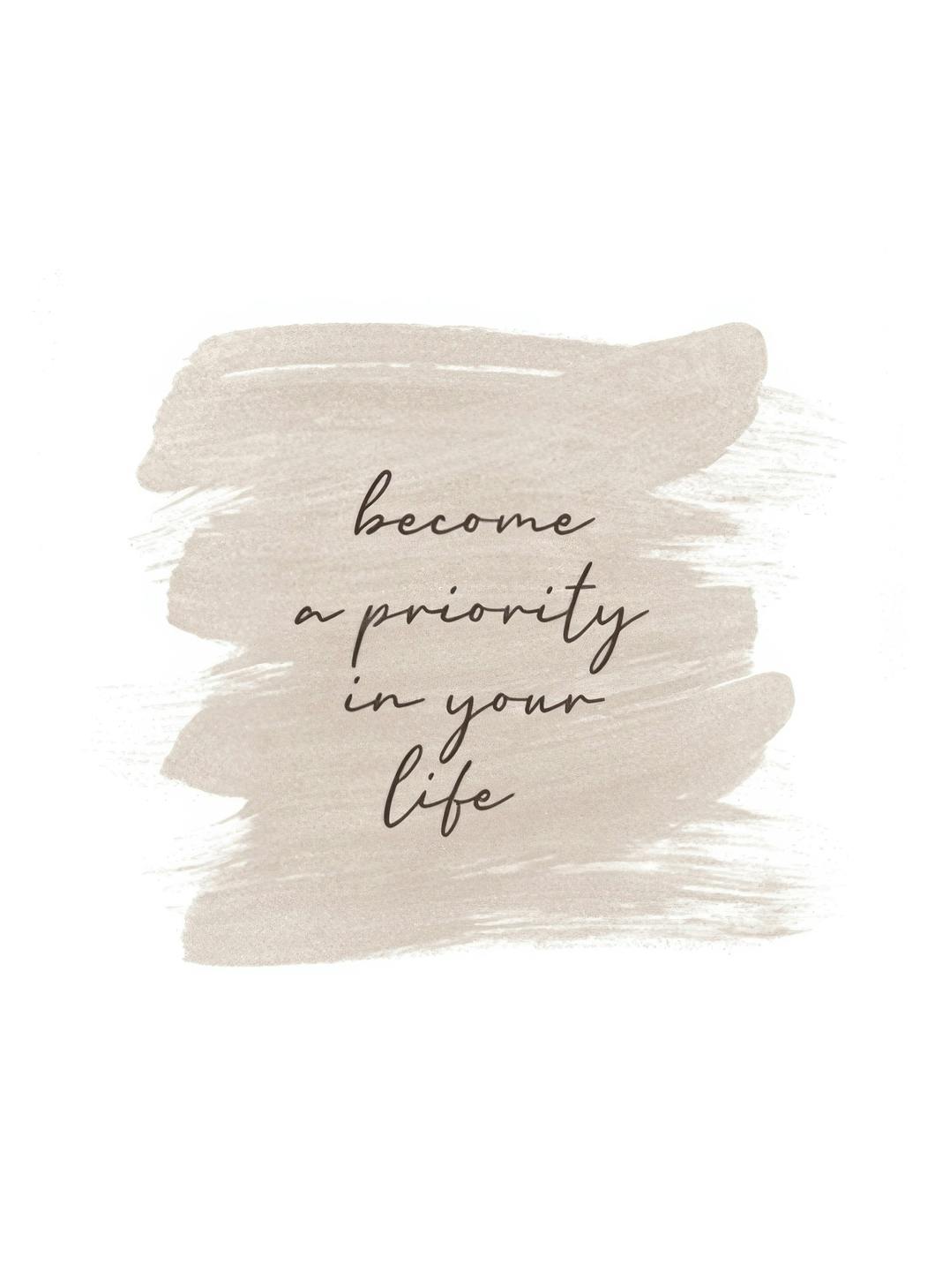 Prints - Become A Priority Print (21x30 cm) - Motivational posters