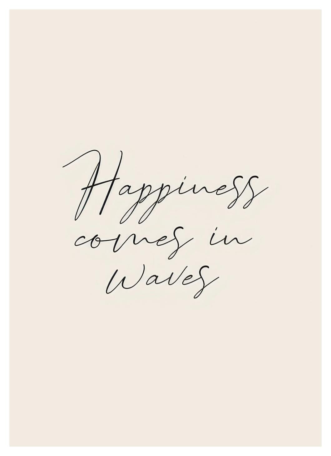 Happiness Comes in Waves Print (30x40 cm)