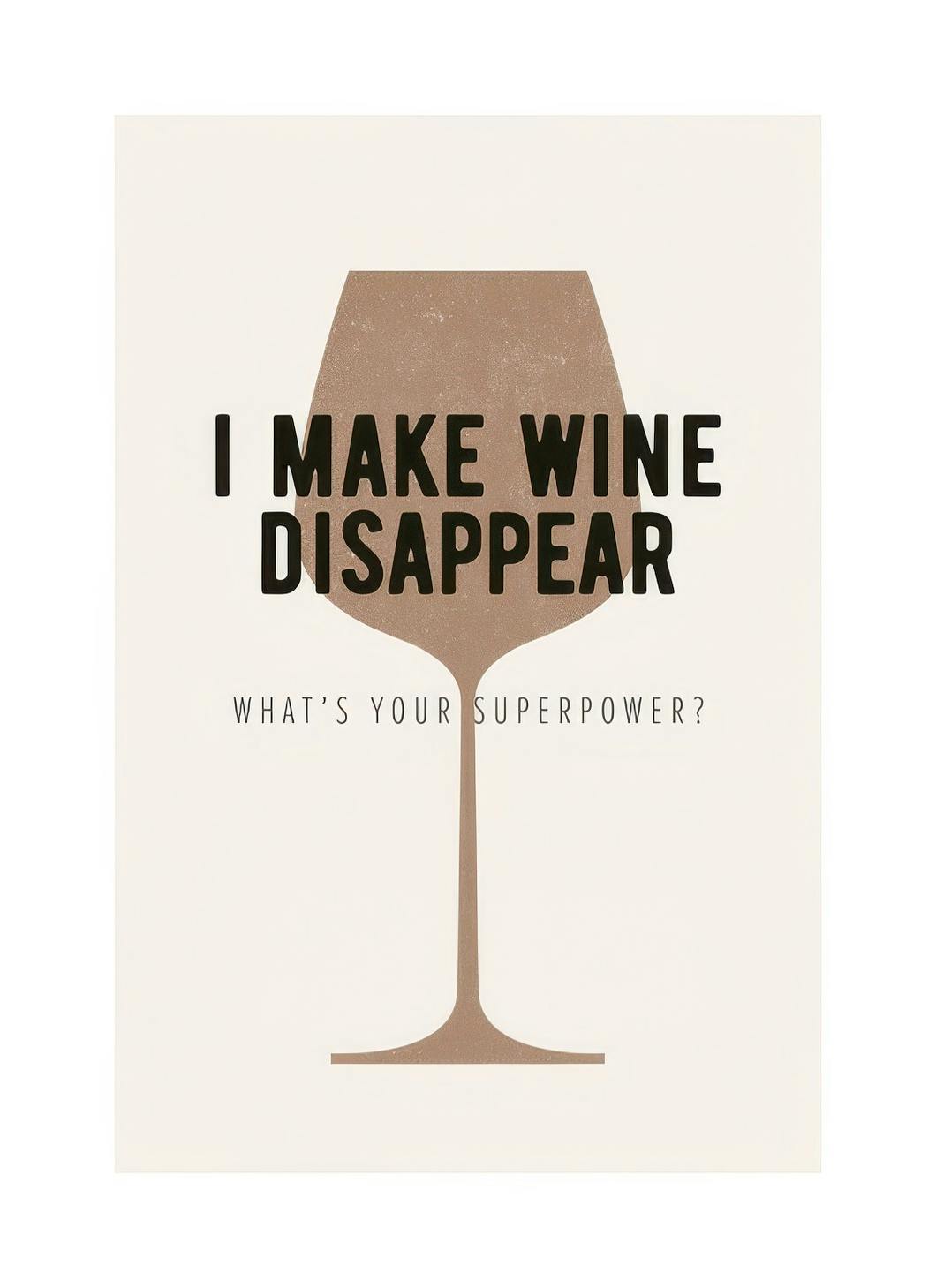 Prints - Make Wine Disappear Print (21x30 cm) - Text posters