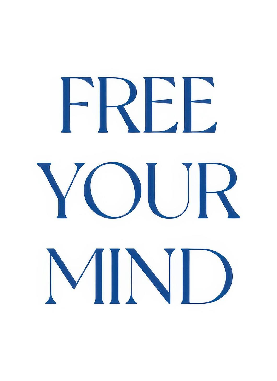 Free Your Mind Poster (21x30 cm)- Quadri con citazioni