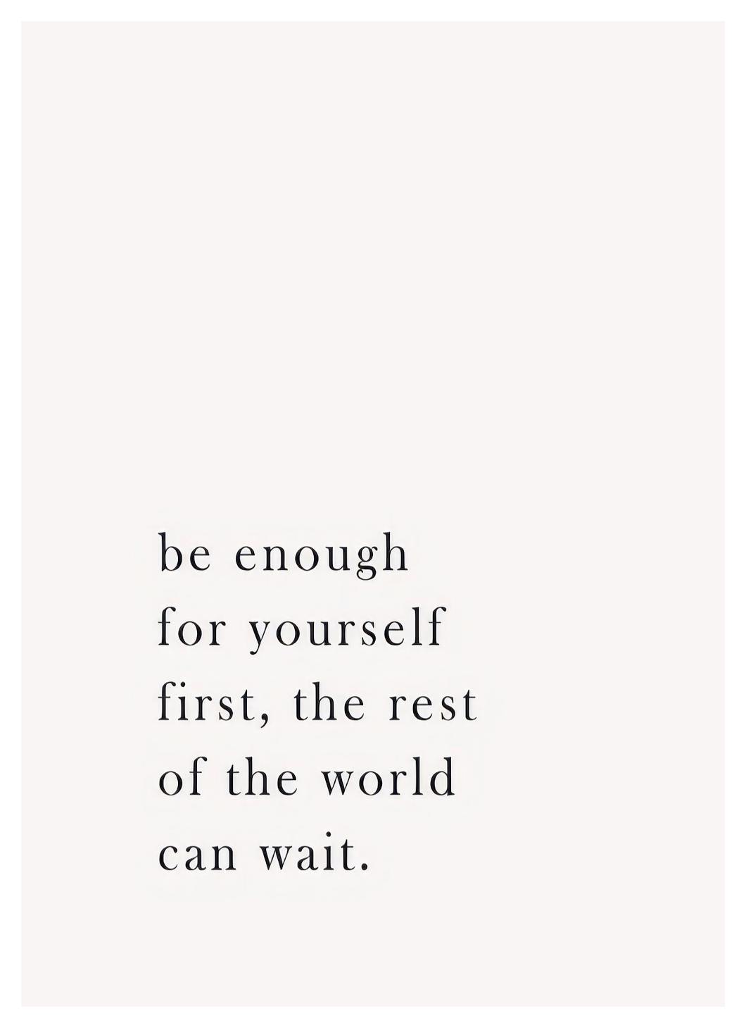 Be Enough Poster (30x40 cm)- Posters com citações