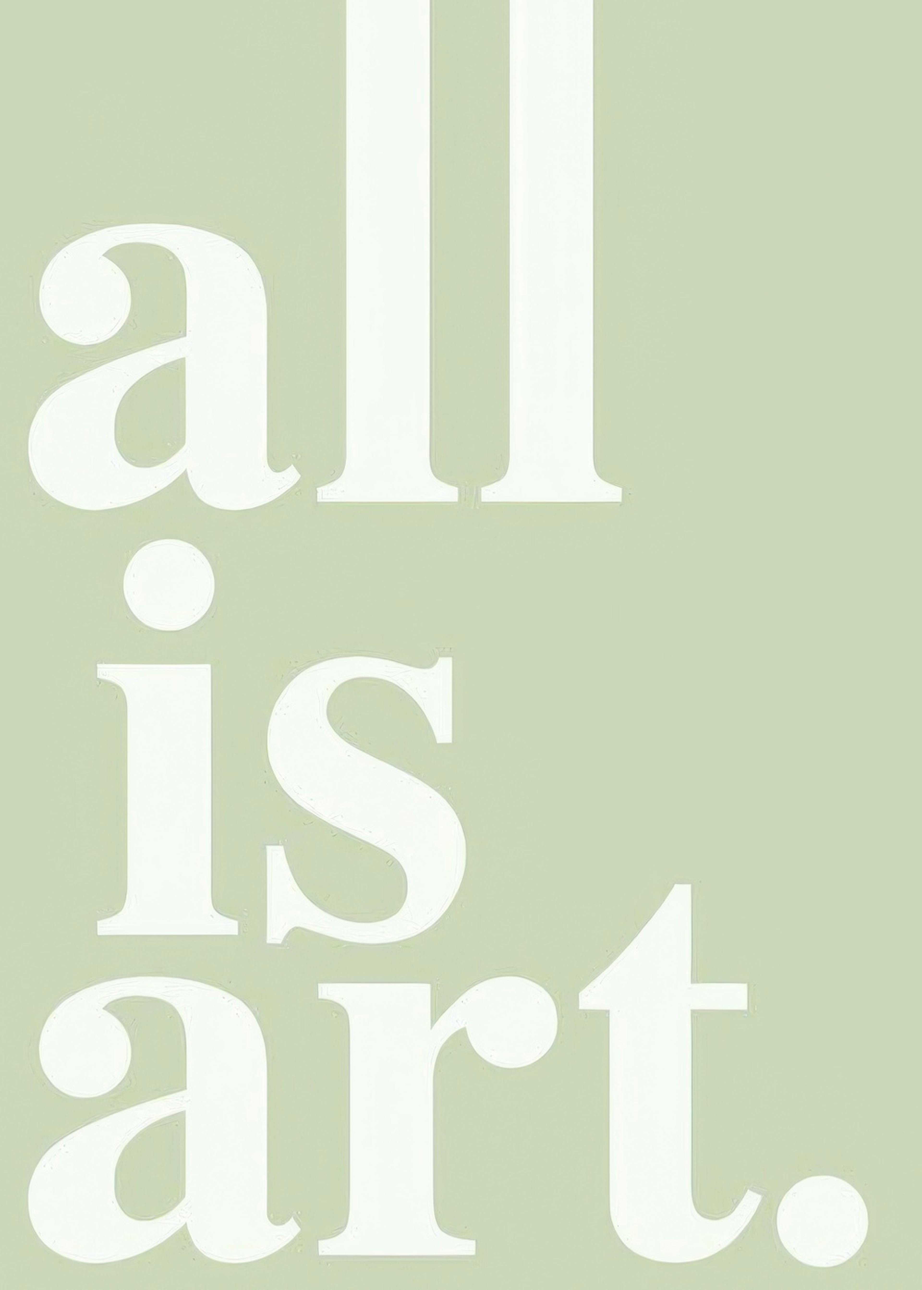 All is Art Poster 0