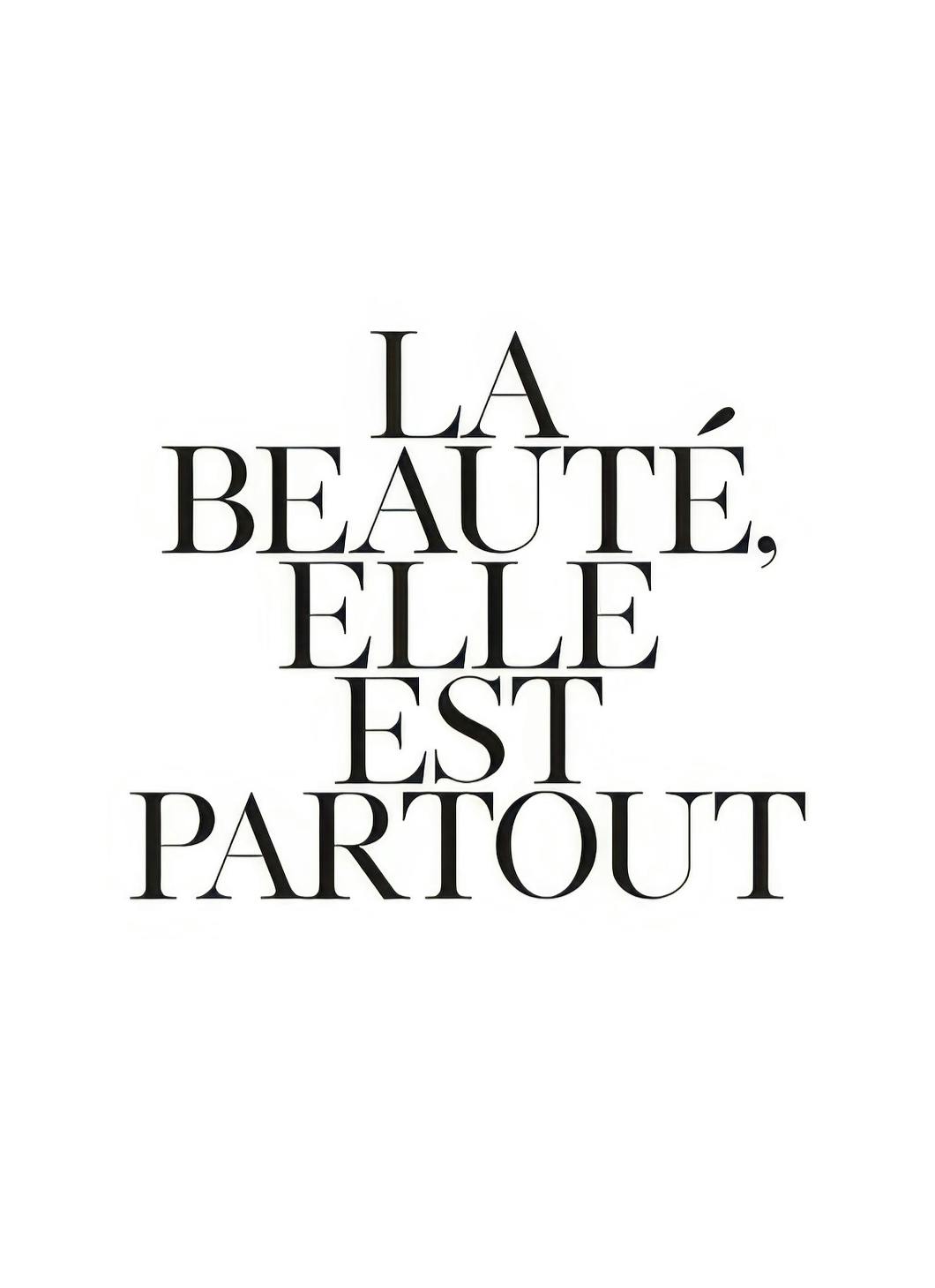 Beauty is Everywhere Poster (30x40 cm) - Poster