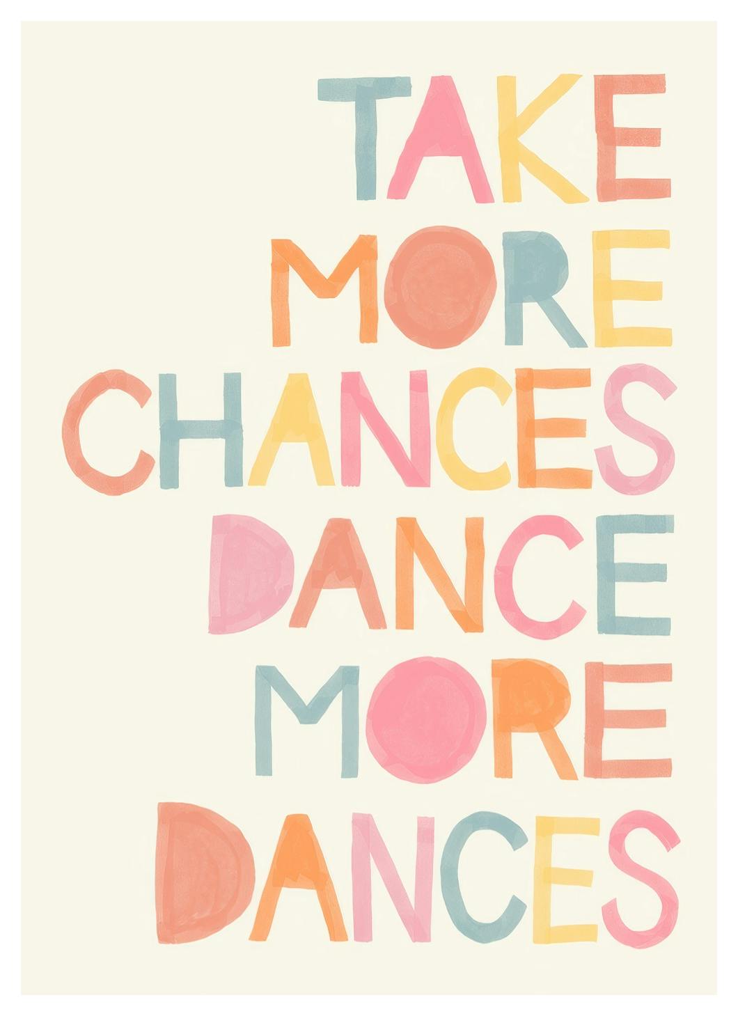 Chances and Dances Poster (30x40 cm) - Poster