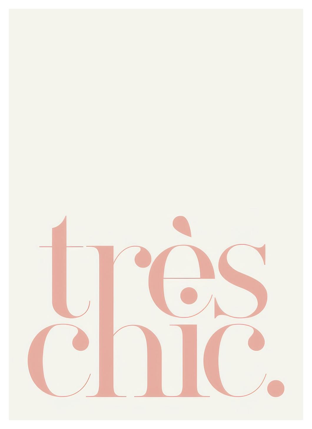 Très Chic Poster (21x30 cm) - Poster