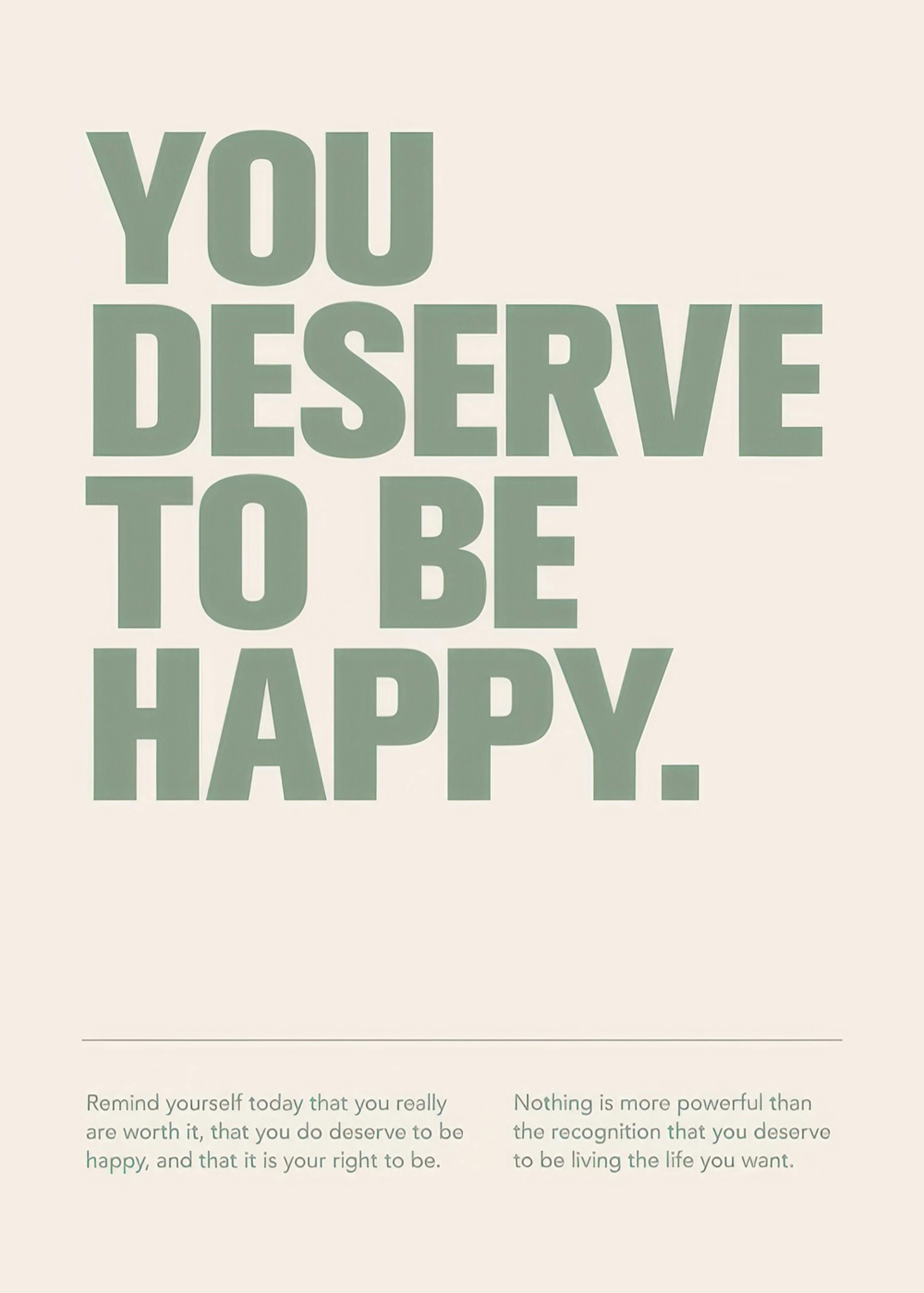 Deserve to be Happy Poster 0