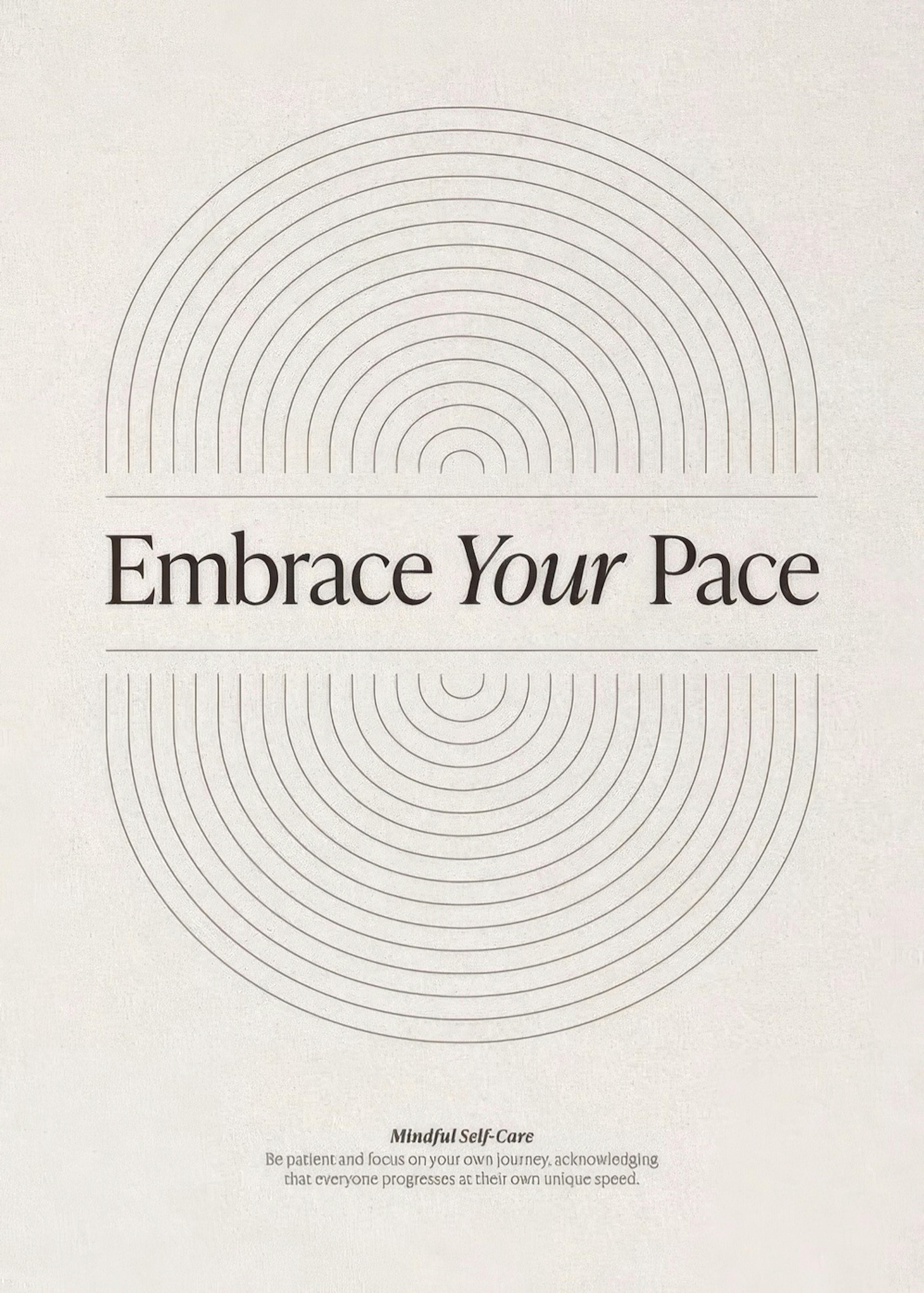 Embrace Your Pace Affiche 0