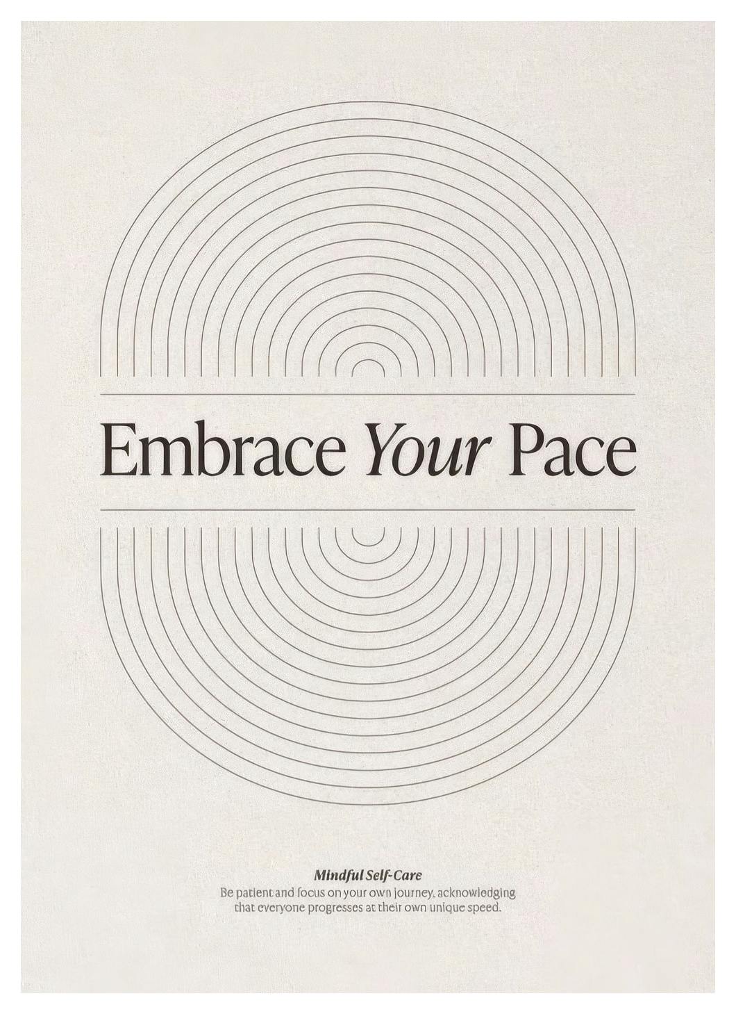 Prints - Embrace Your Pace Print (30x40 cm) - Motivational posters