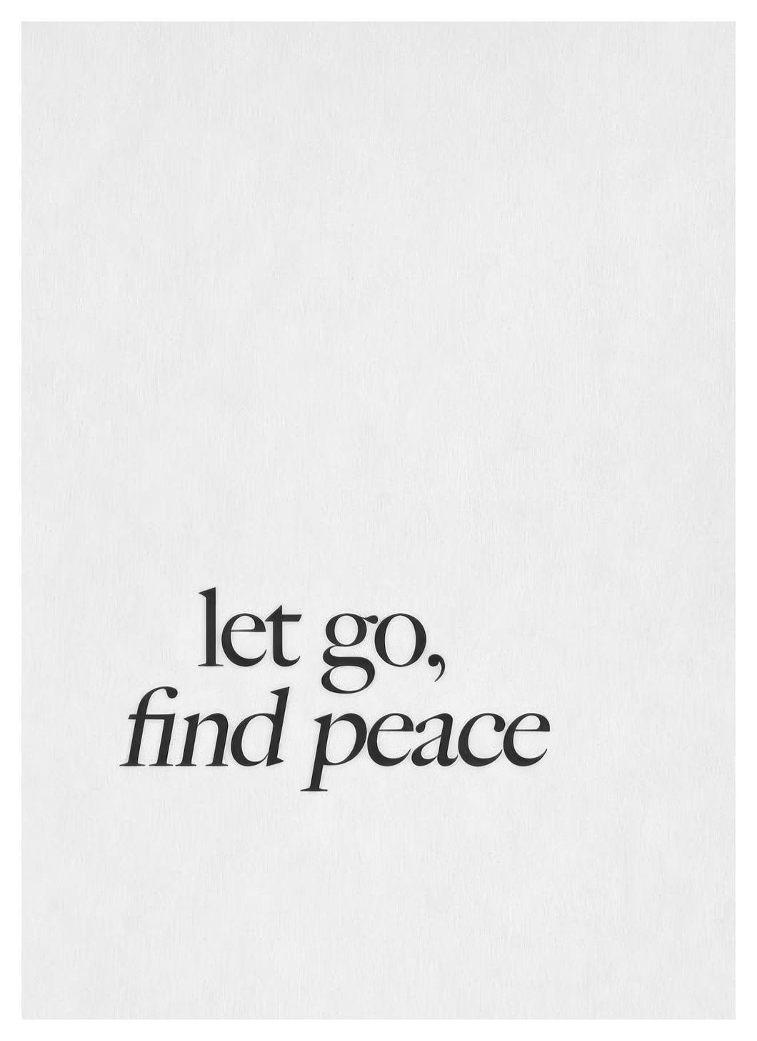 Prints - Let Go, Find Peace Print (30x40 cm) - Motivational posters