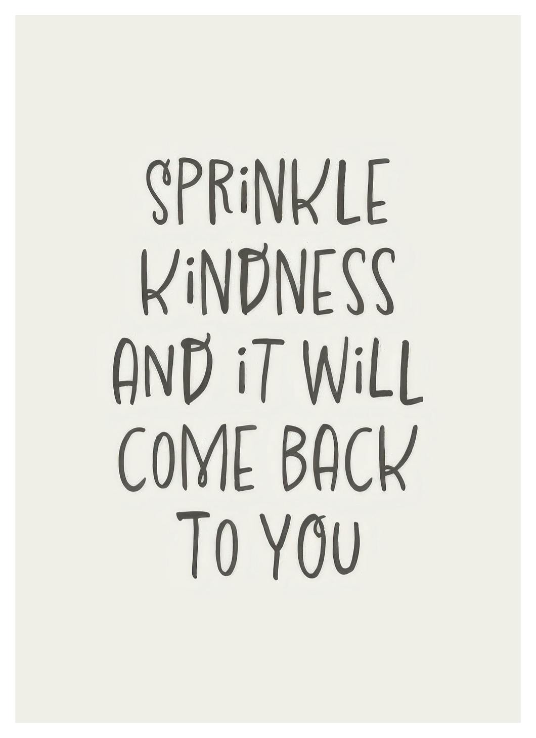 Sprinkle Kindness Poster (21x30 cm)- Posters com citações