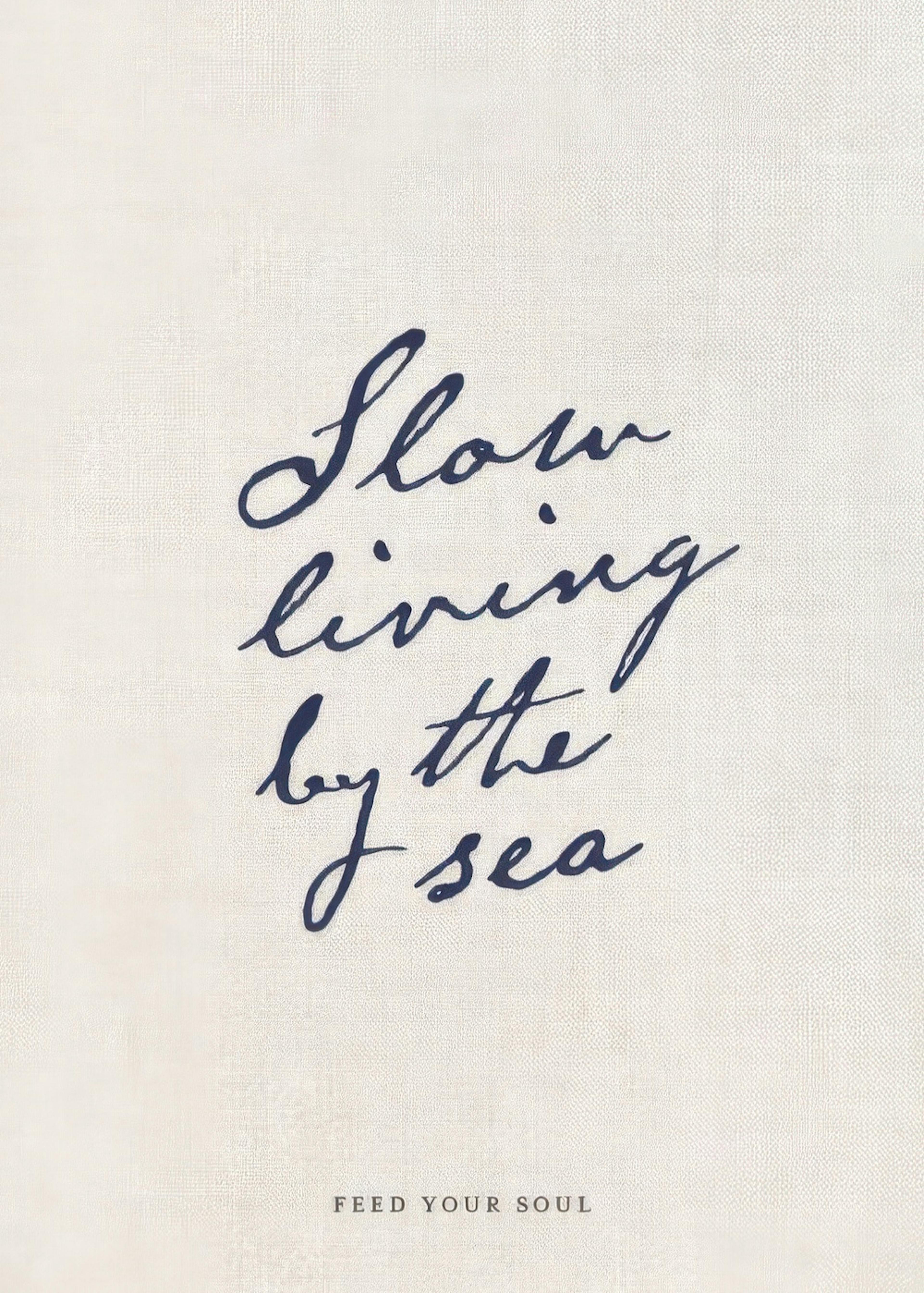 Slow Living Plakat 0