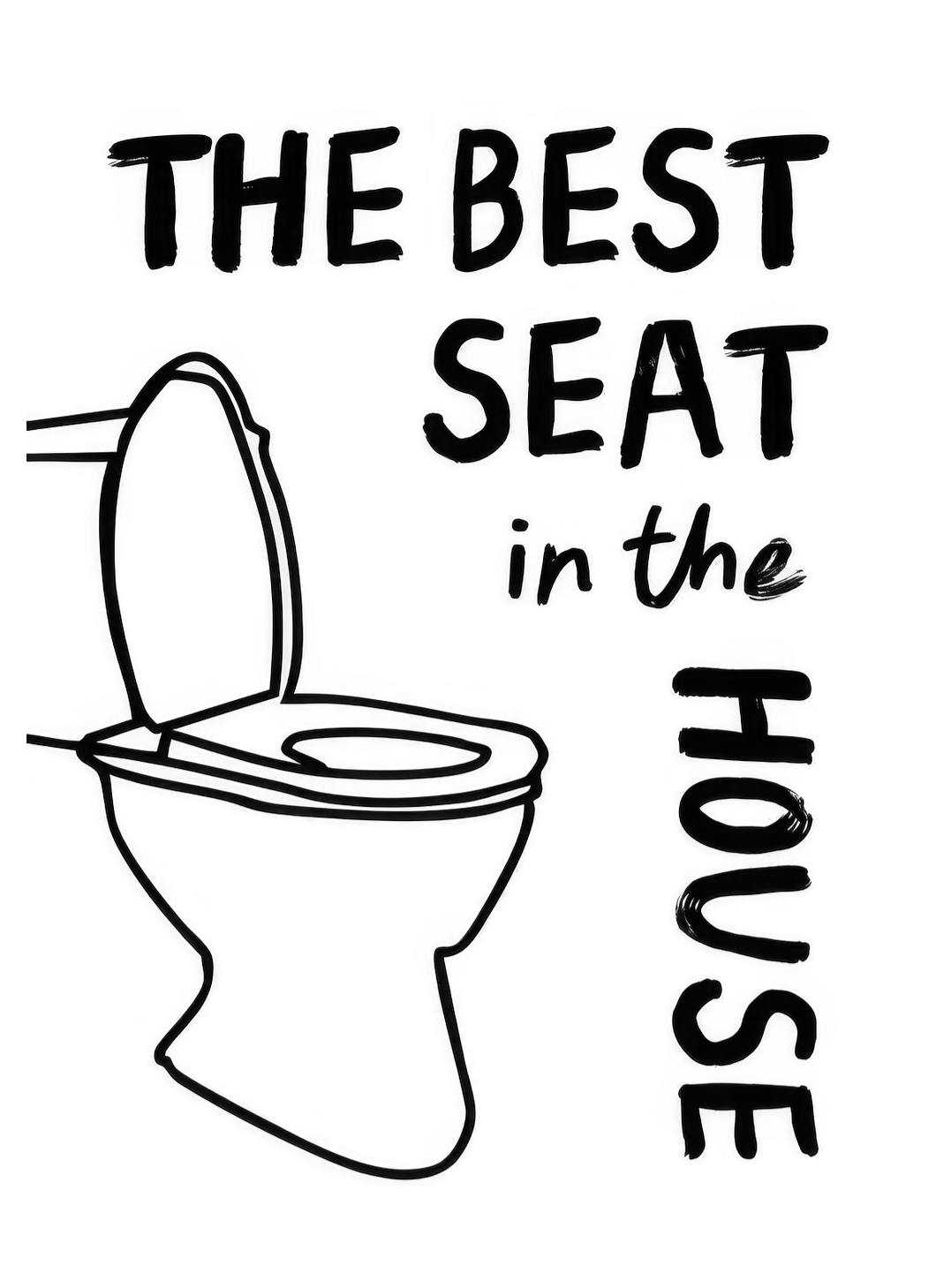The Best Seat in the House Print (21x30 cm)- Funny posters