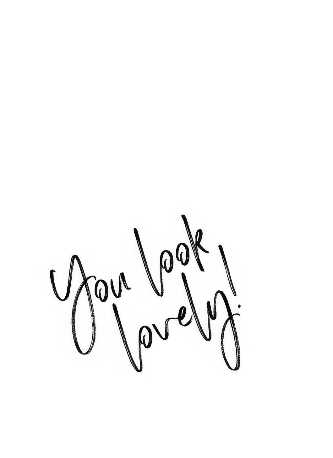 You Look Lovely Plakat (30x40 cm)- Plakaty z napisami