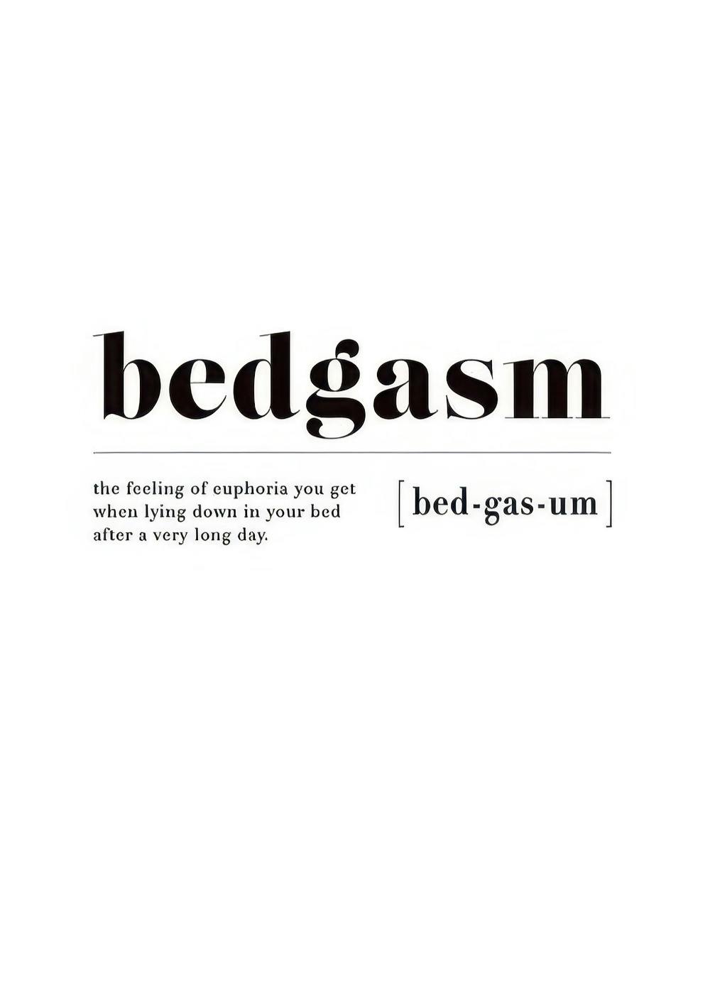 En sort/hvid typografisk plakat med ordet bedgasm og en ordbogsdefinition.