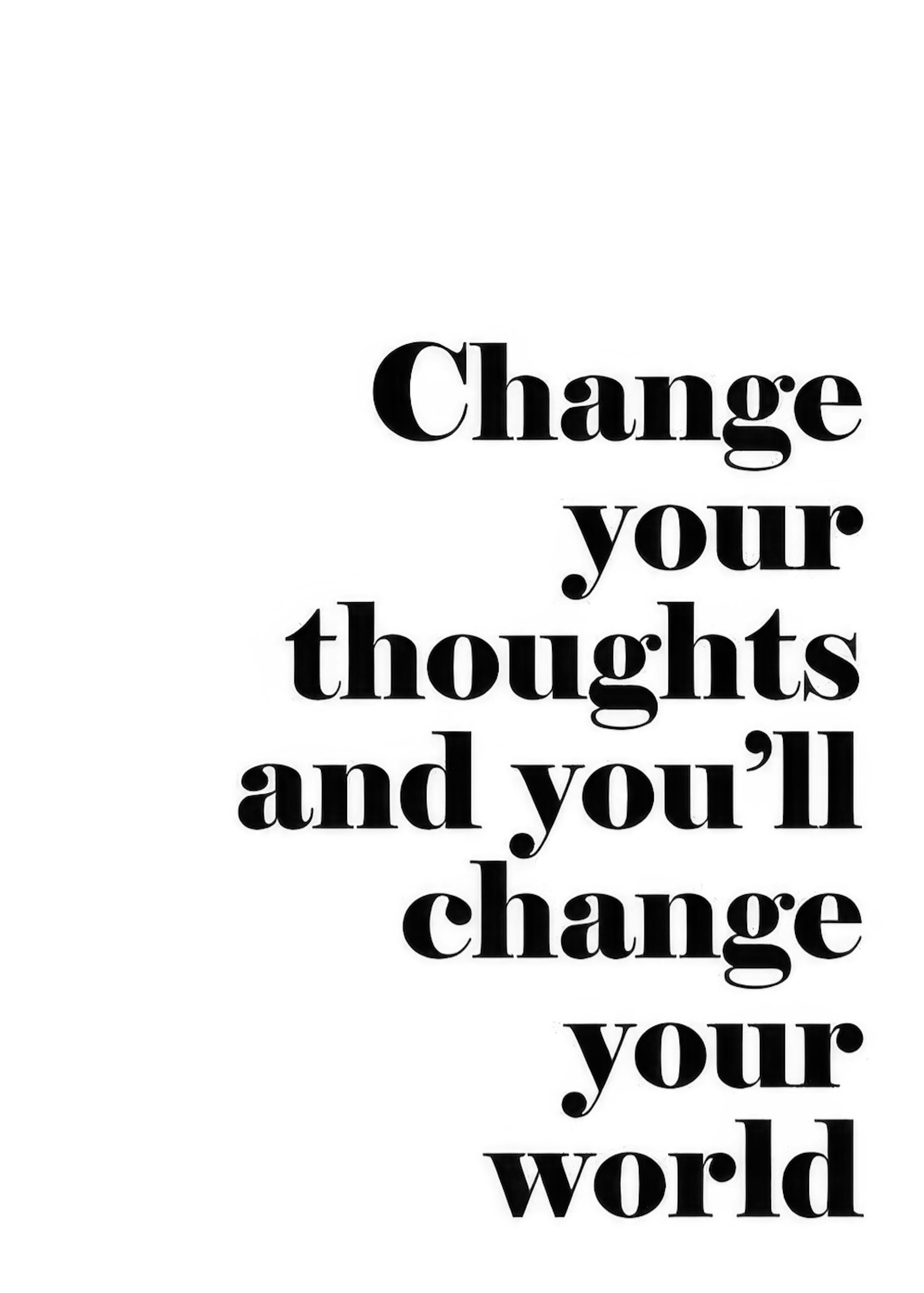 Change Your Thoughts, Juliste 0