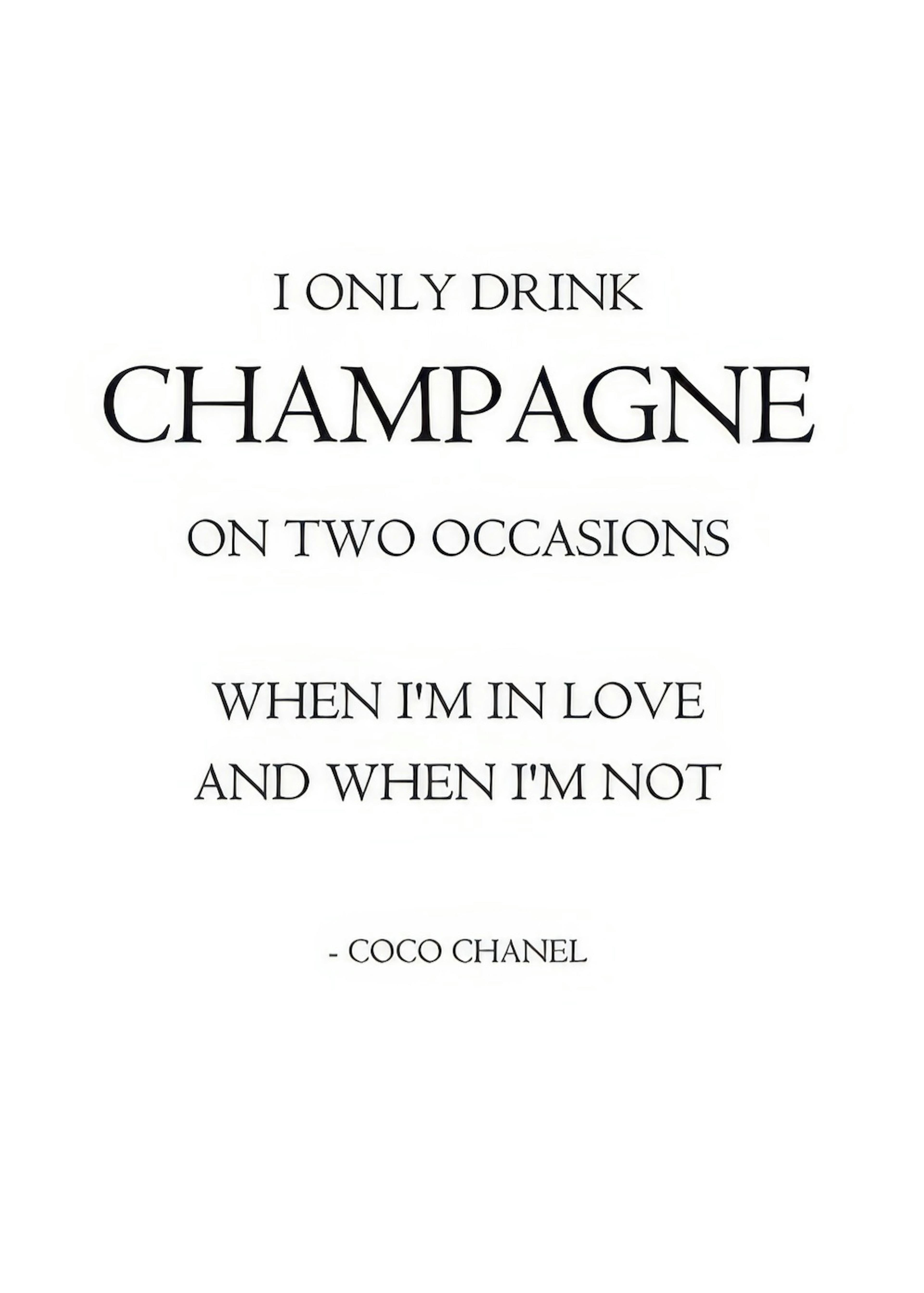 I Only Drink Champagne, Prints 0