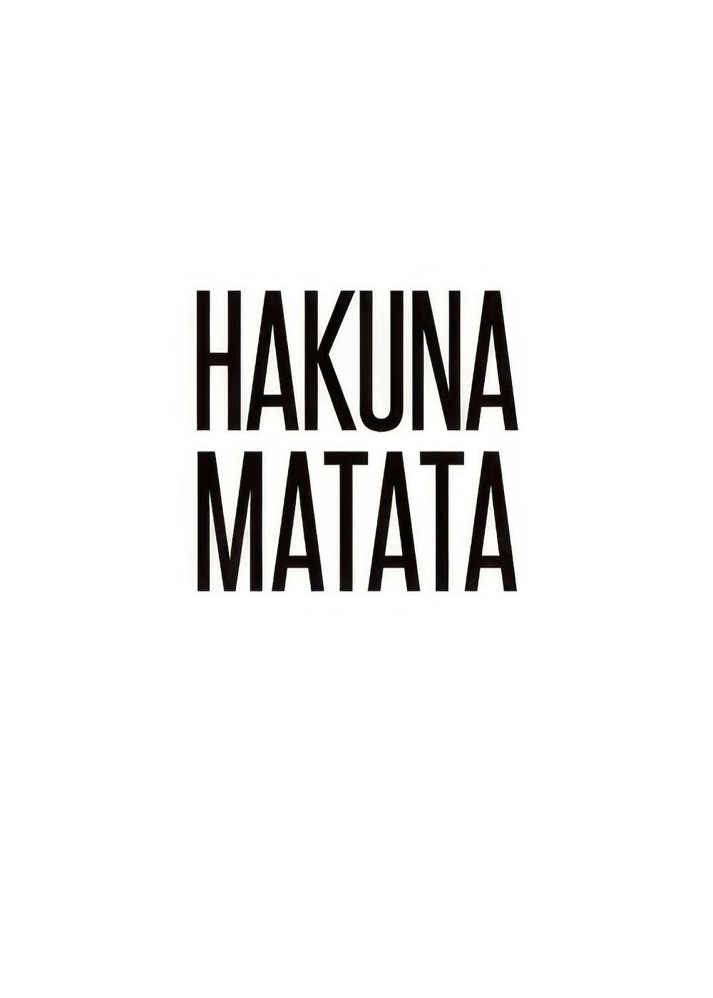 Hakuna Matata, Print 0
