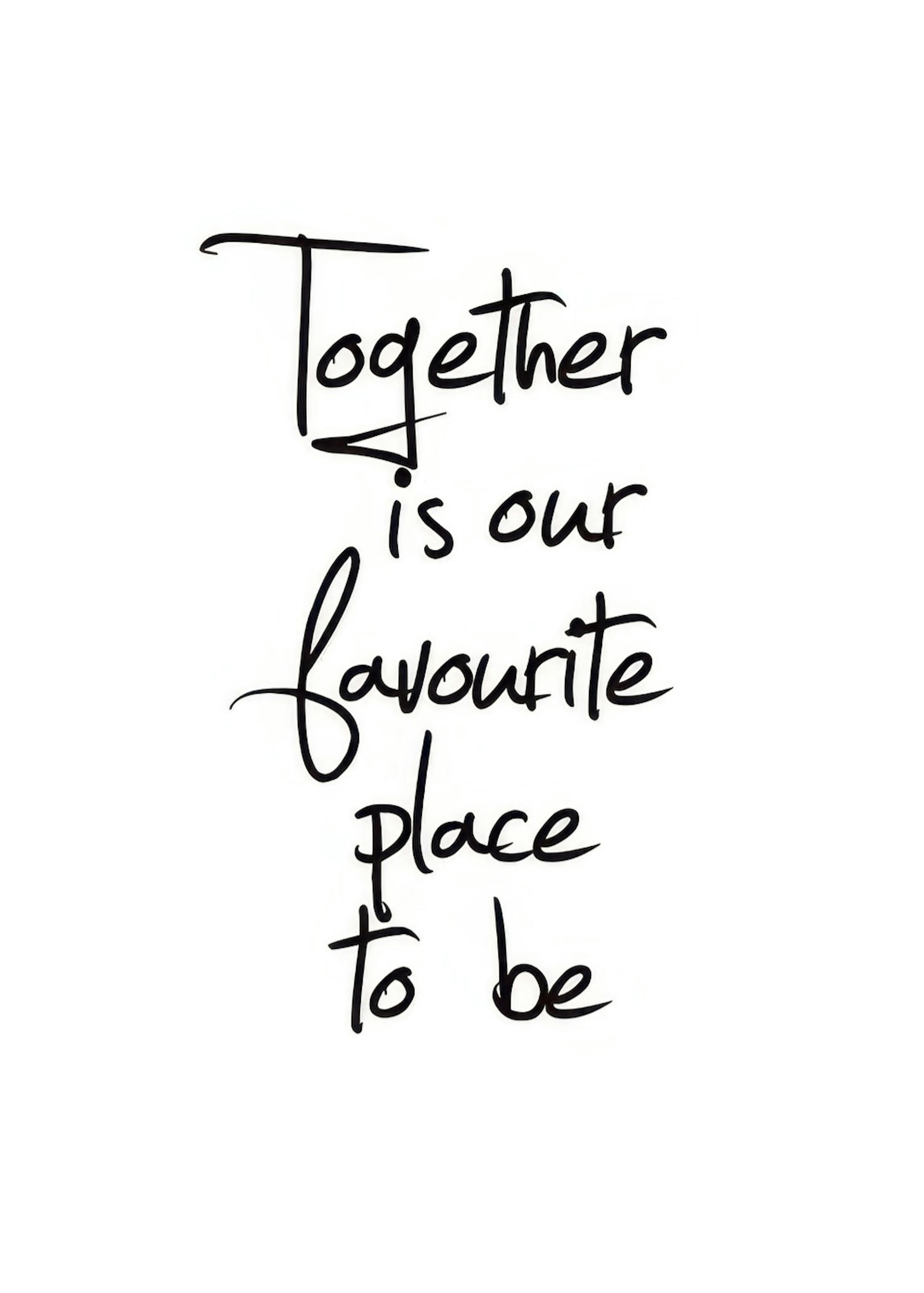 Together Is Our Favourite Place Poster 0