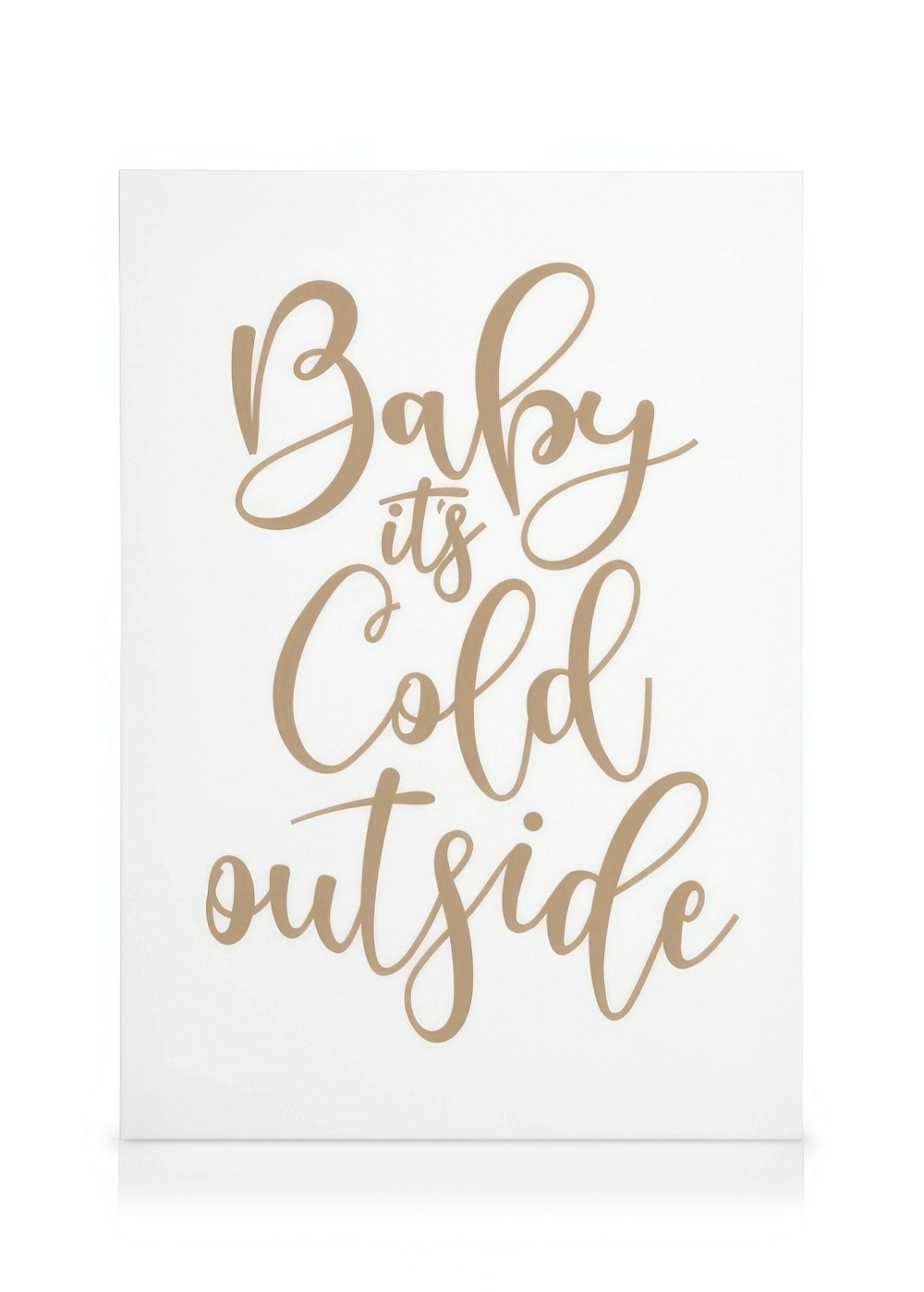 Baby It's Cold Outside Lerret 0