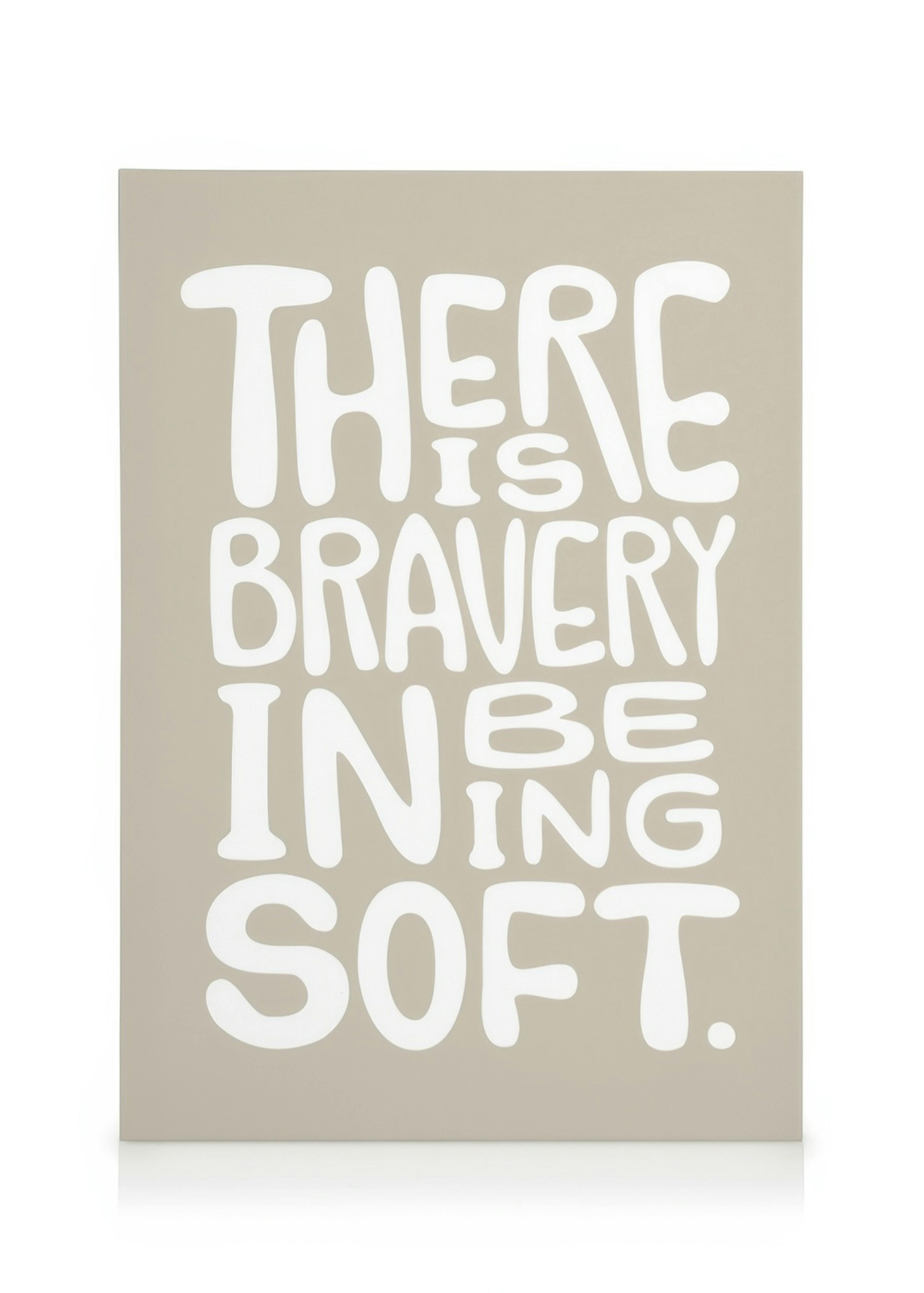 Bravery in Being Soft Canvas print 0