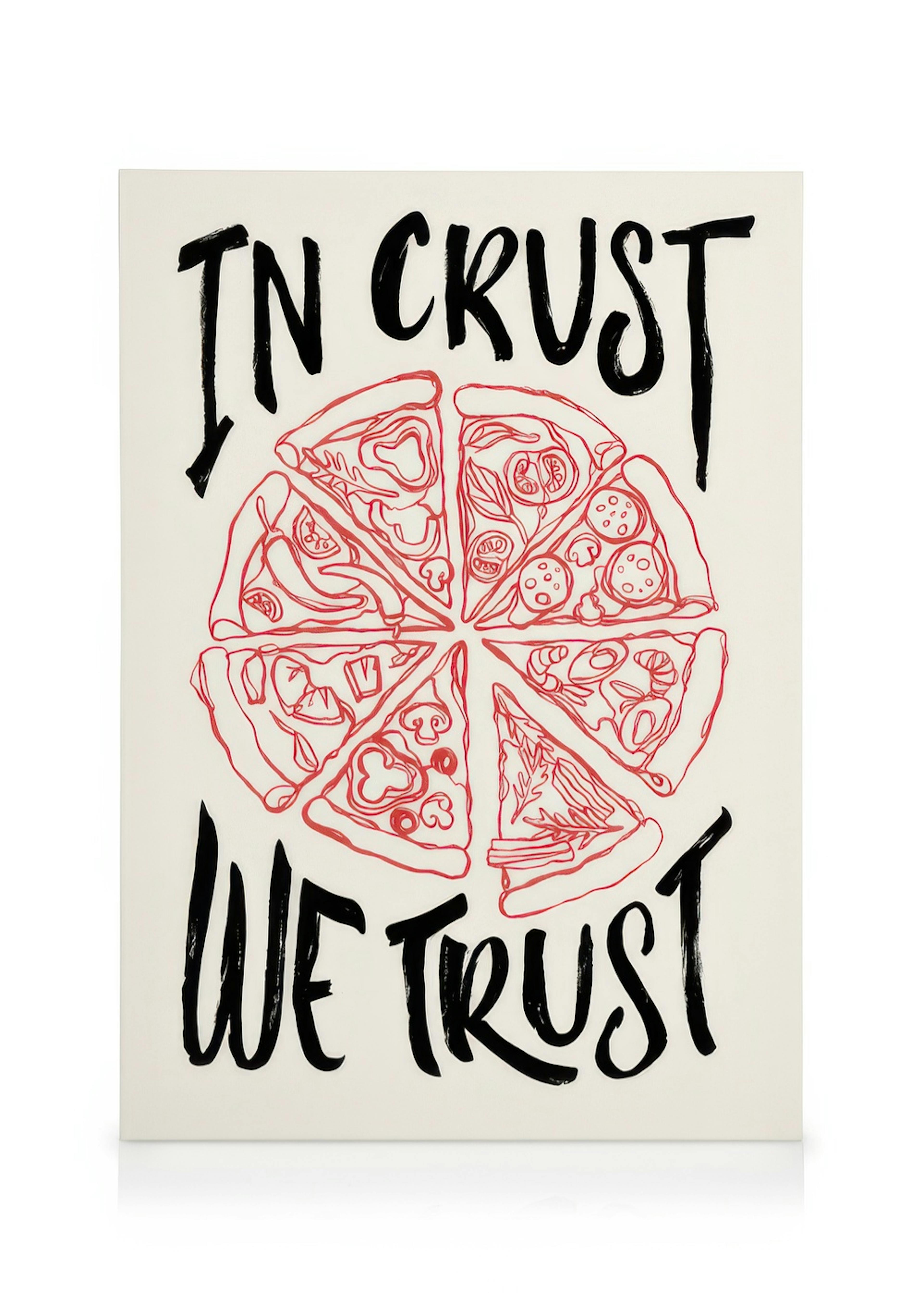 In Crust We Trust obraz na plátně 0