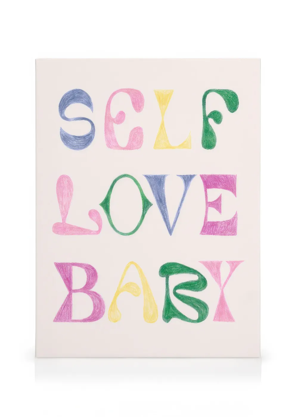 Färgglad canvastavla med handritade bokstäver som bildar Self Love Baby i blått, grönt, gult, rosa, lila på vit bakgrund.