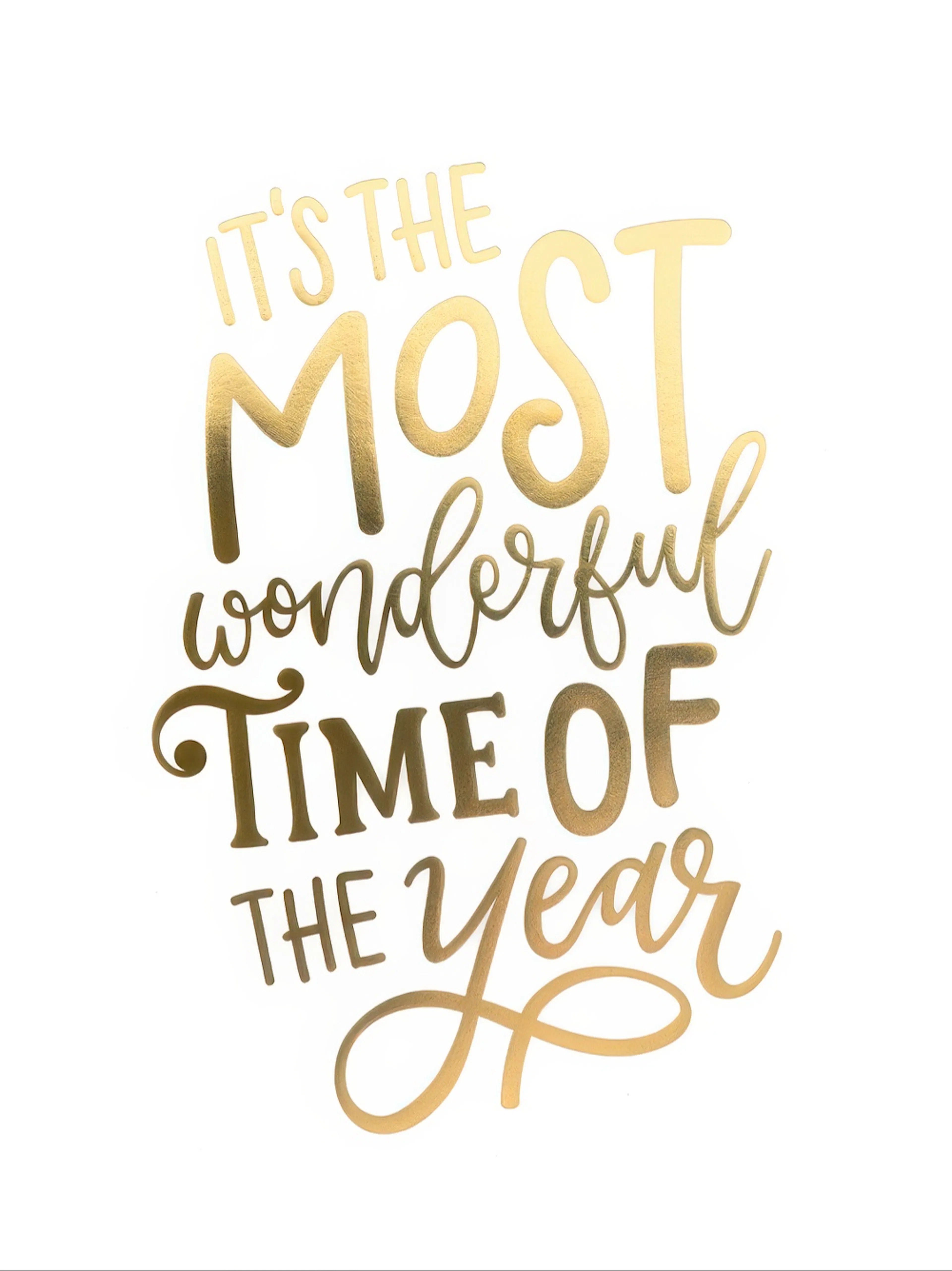 Gold foiled Its the most wonderful time of the year holiday print on white, festive Christmas decor.
