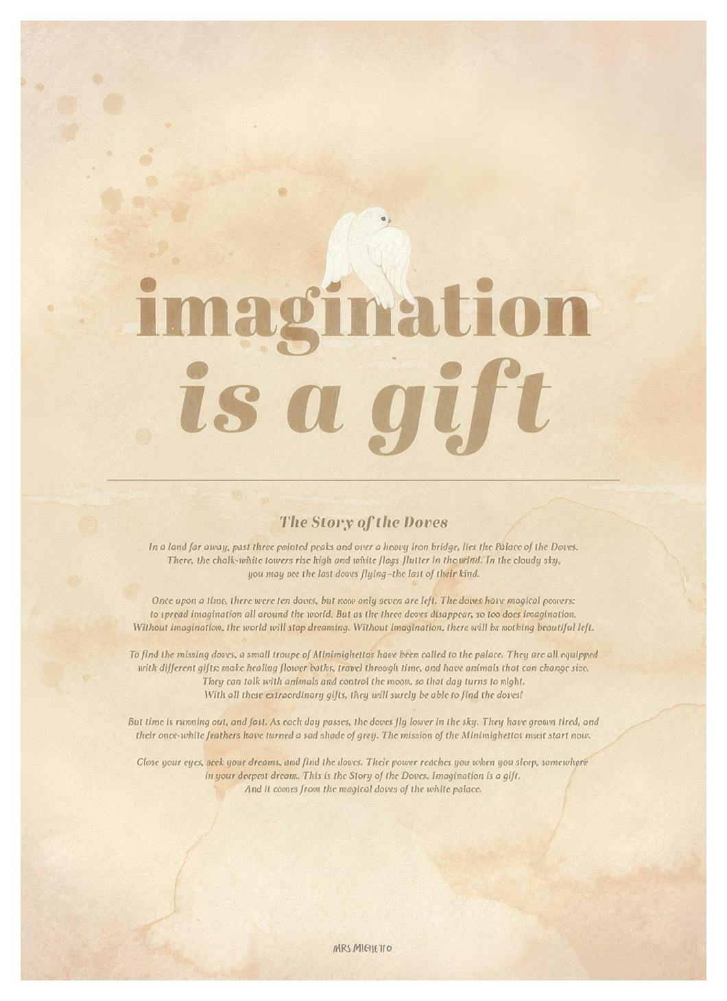 Mrs Mighetto - Story of the Doves Beige Affiche (30x40 cm)