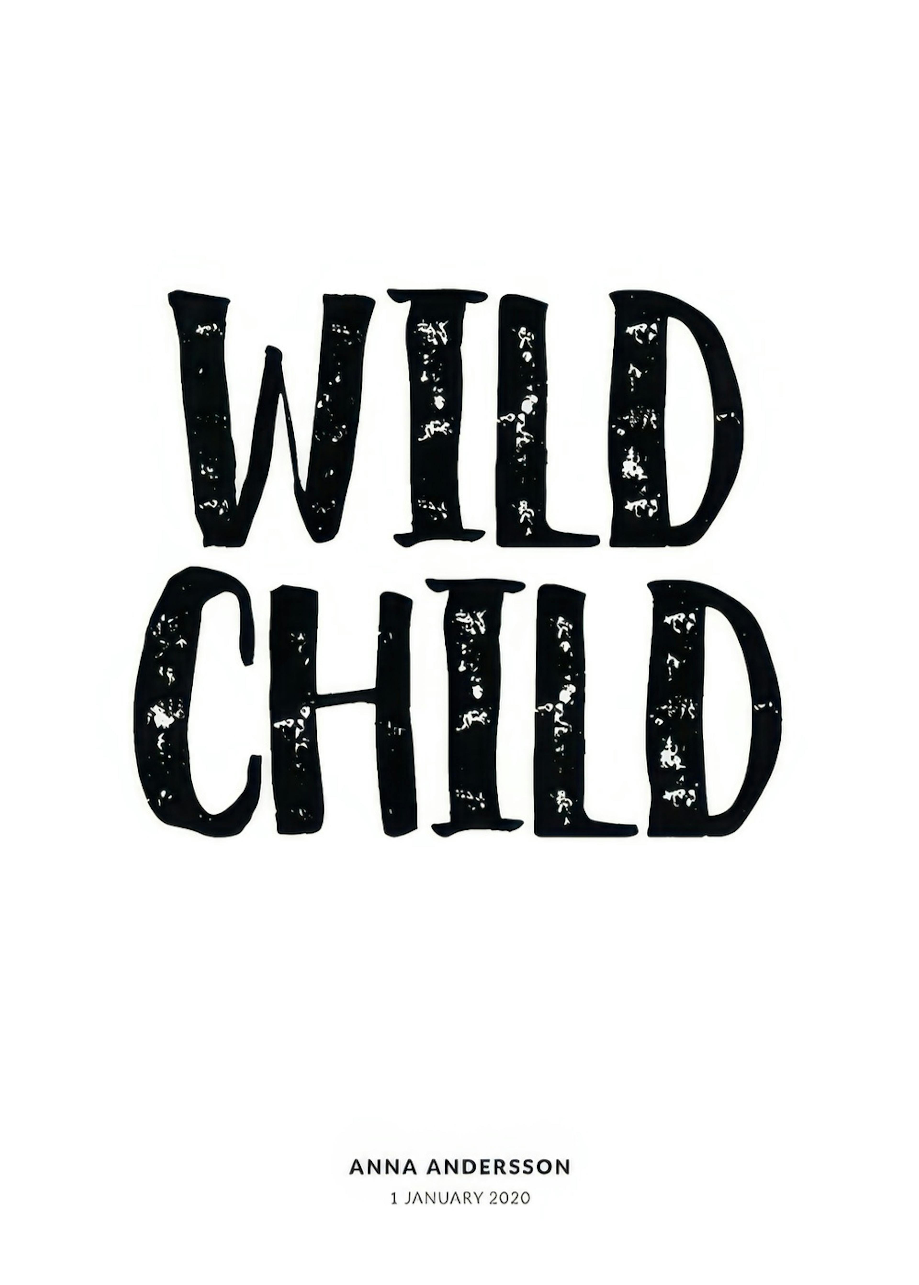 Wild Child Personal Plakat