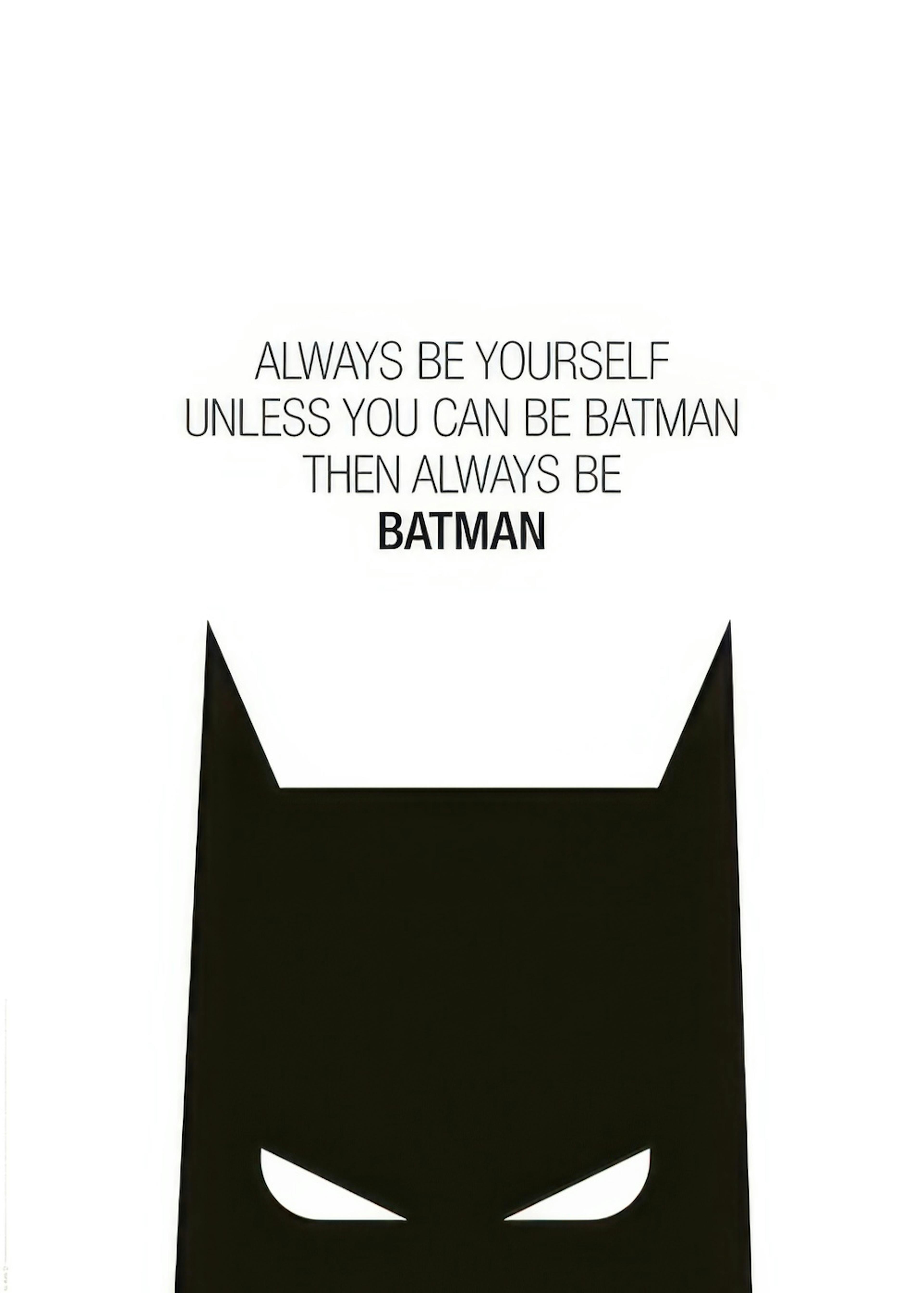 Batman™ - Always Be Batman Poster 0