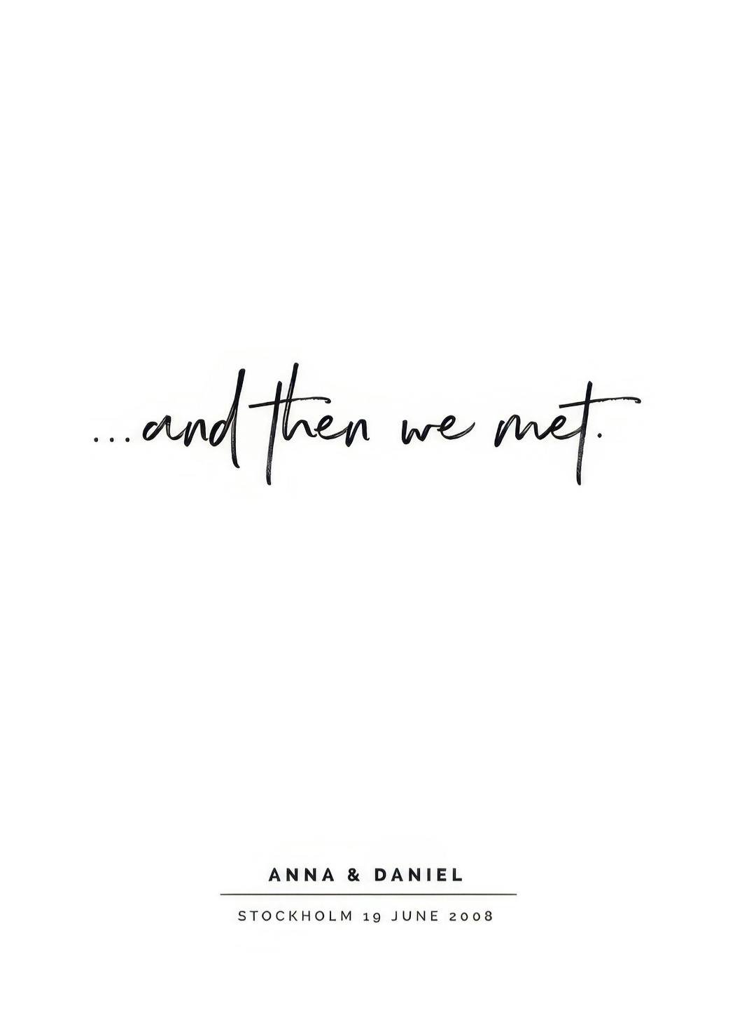 Prints - And Then We Met Personal Poster (30x40 cm) - Personalised prints