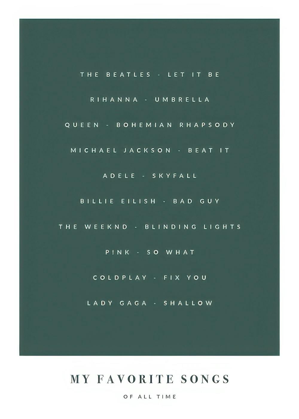 Grünes Poster mit Songtextliste und personalisiertem Titel My Favorite Songs in Weiß