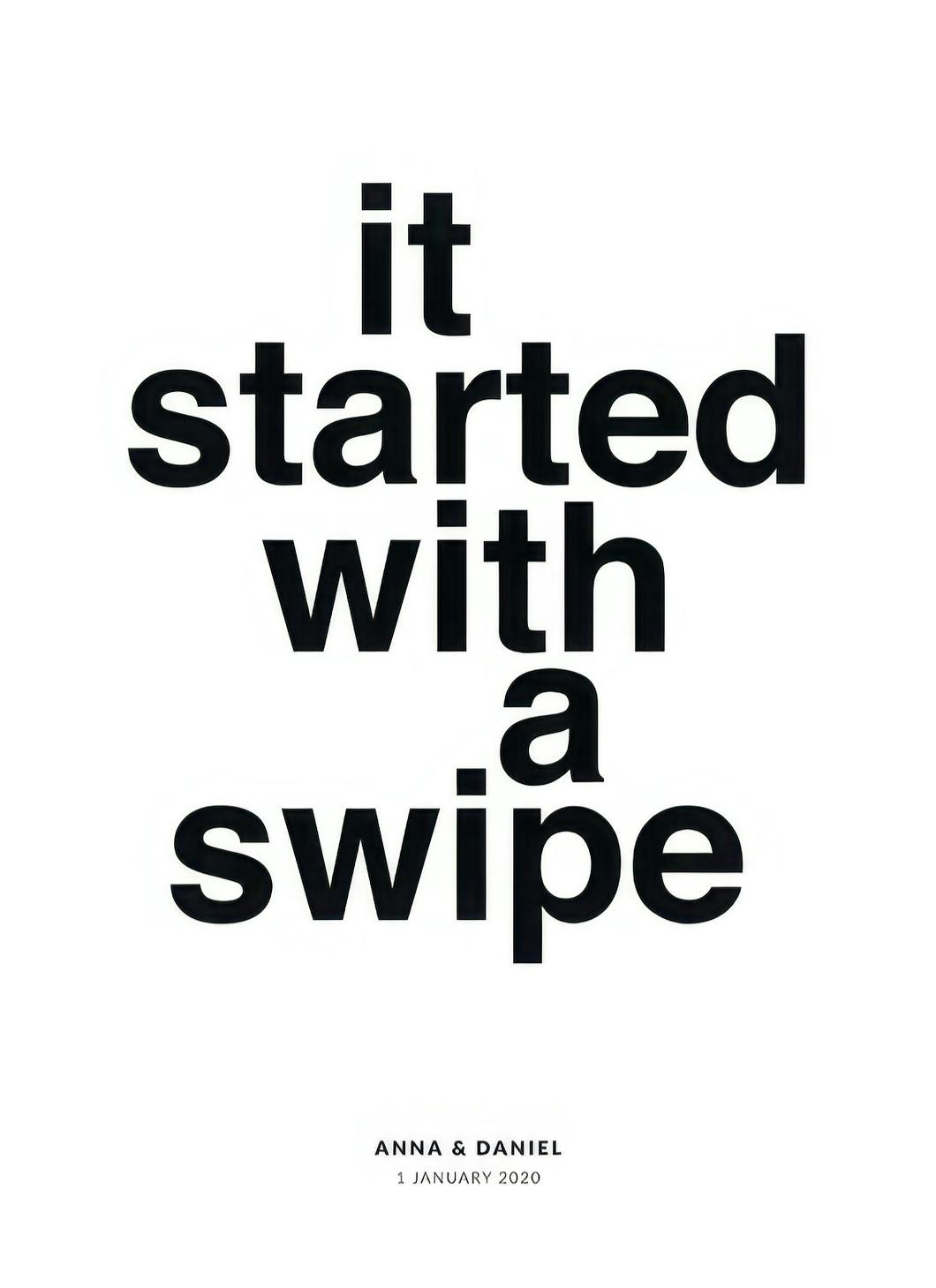 It Started With A Swipe Personal Affiche (30x40 cm) - Affiches personnalisées