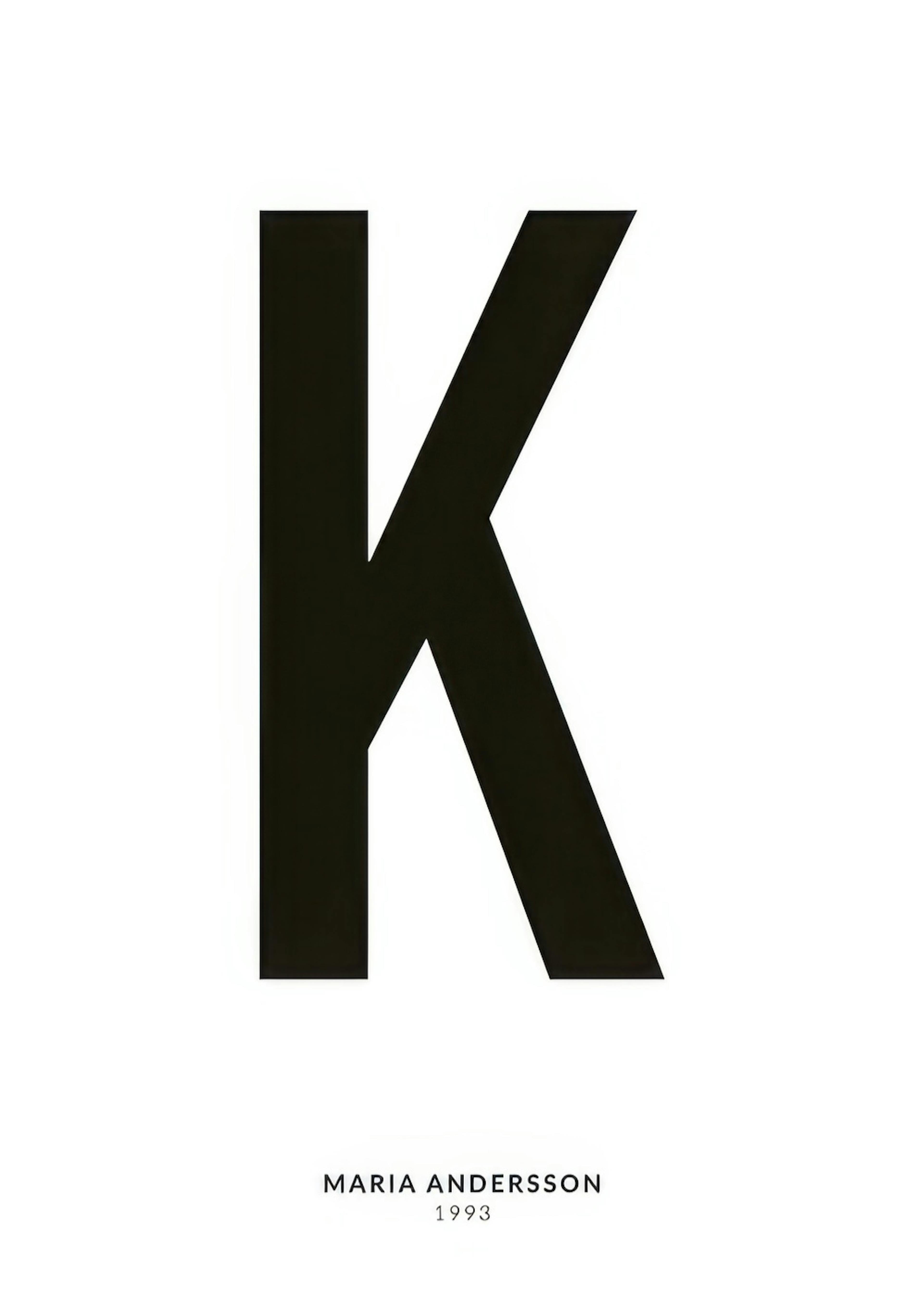 My Letter K Personal Plakat 0