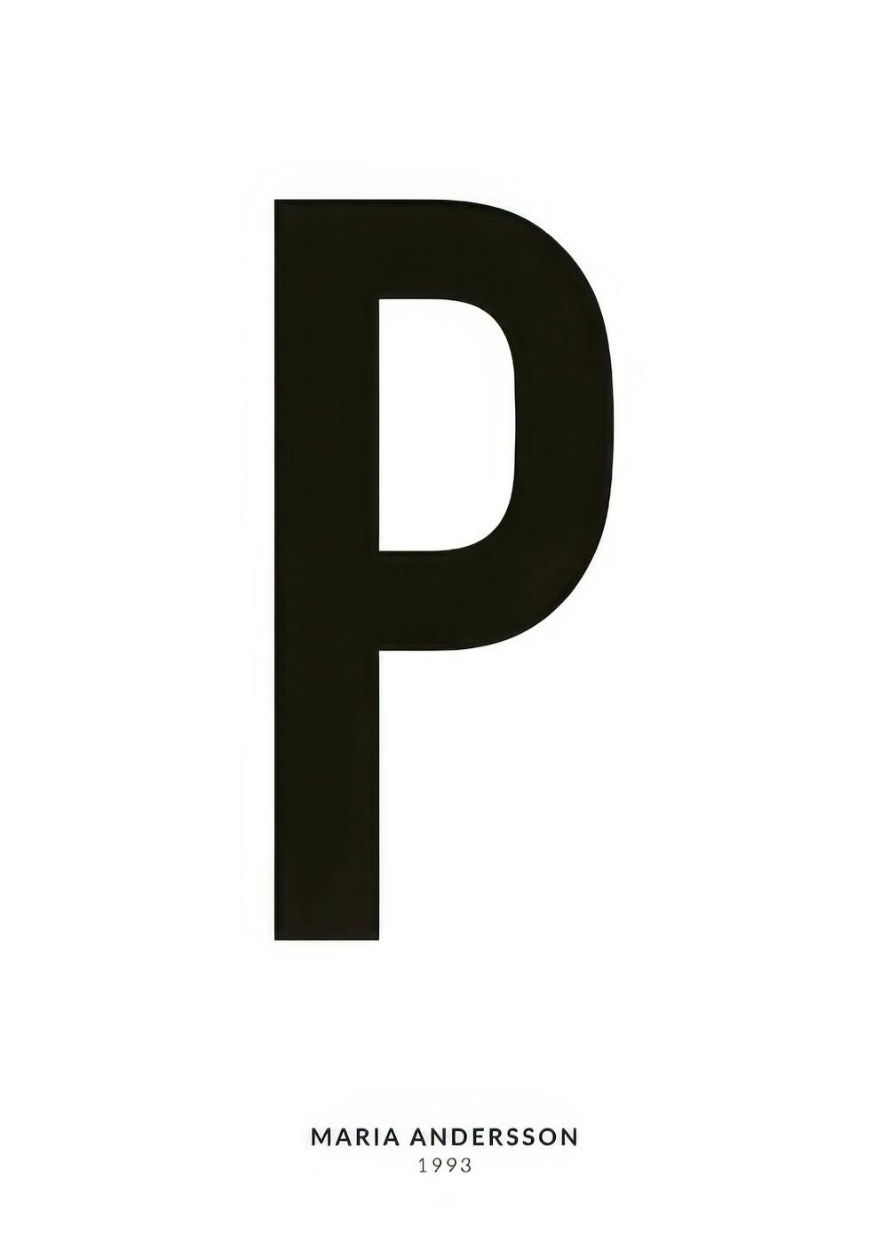 Póster minimalista blanco con una letra P negra grande y texto personalizable en la parte inferior.