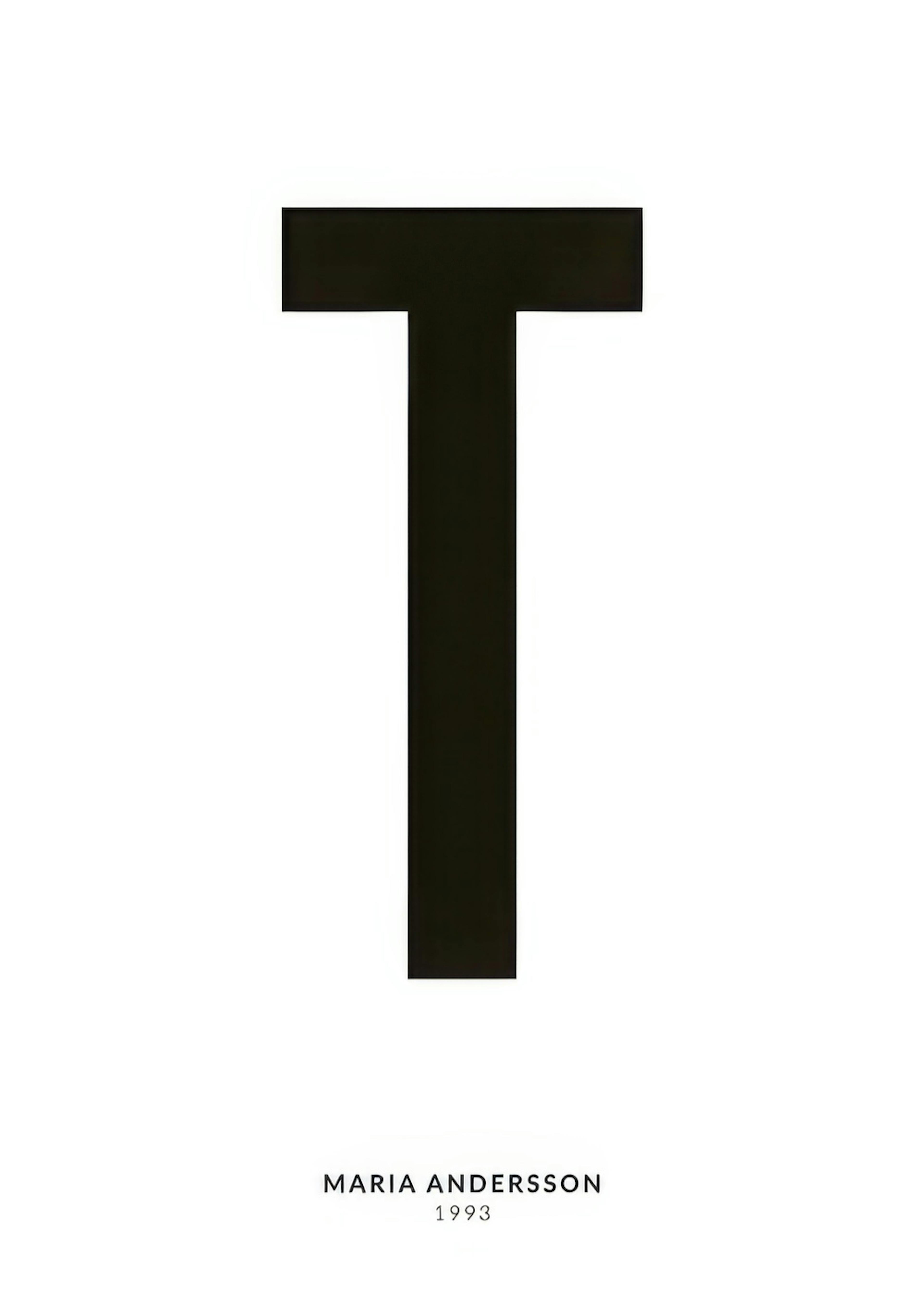 My Letter T Personal Plakat 0