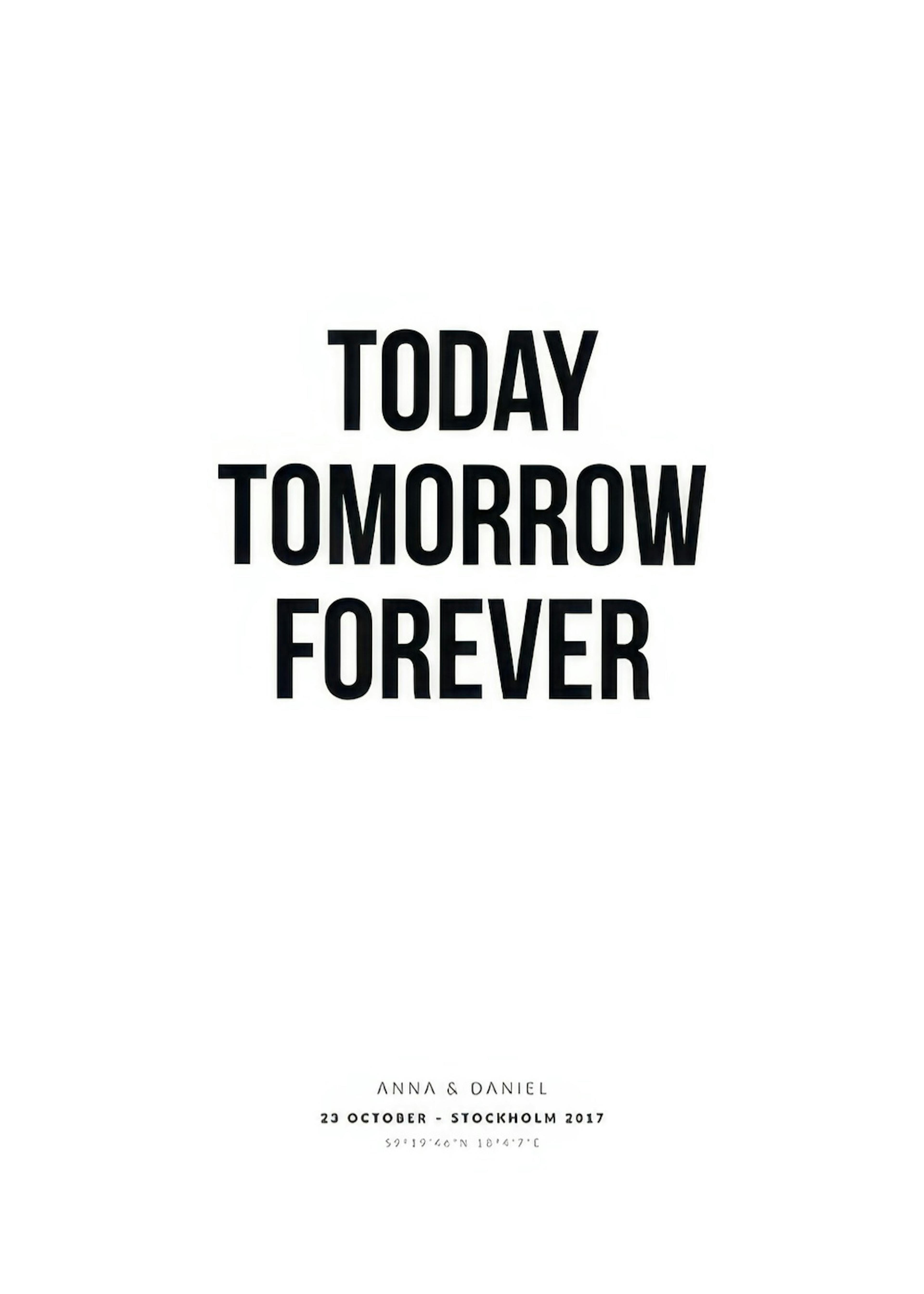 Today Tomorrow Forever Personal Affiche 0