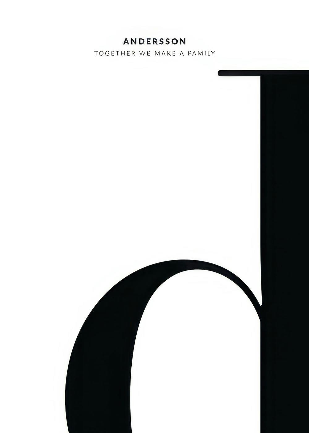 Personalized family poster with black letter D, family name, and quote on a white background.