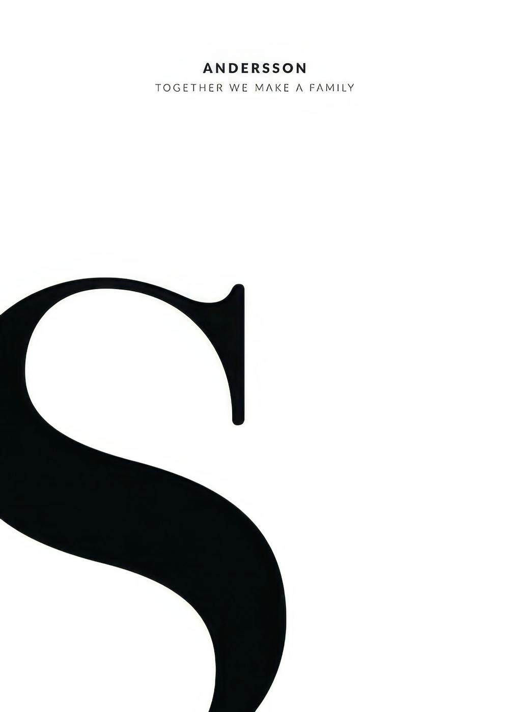 Personal poster print with a large black letter S, family name, and quote on a white background.
