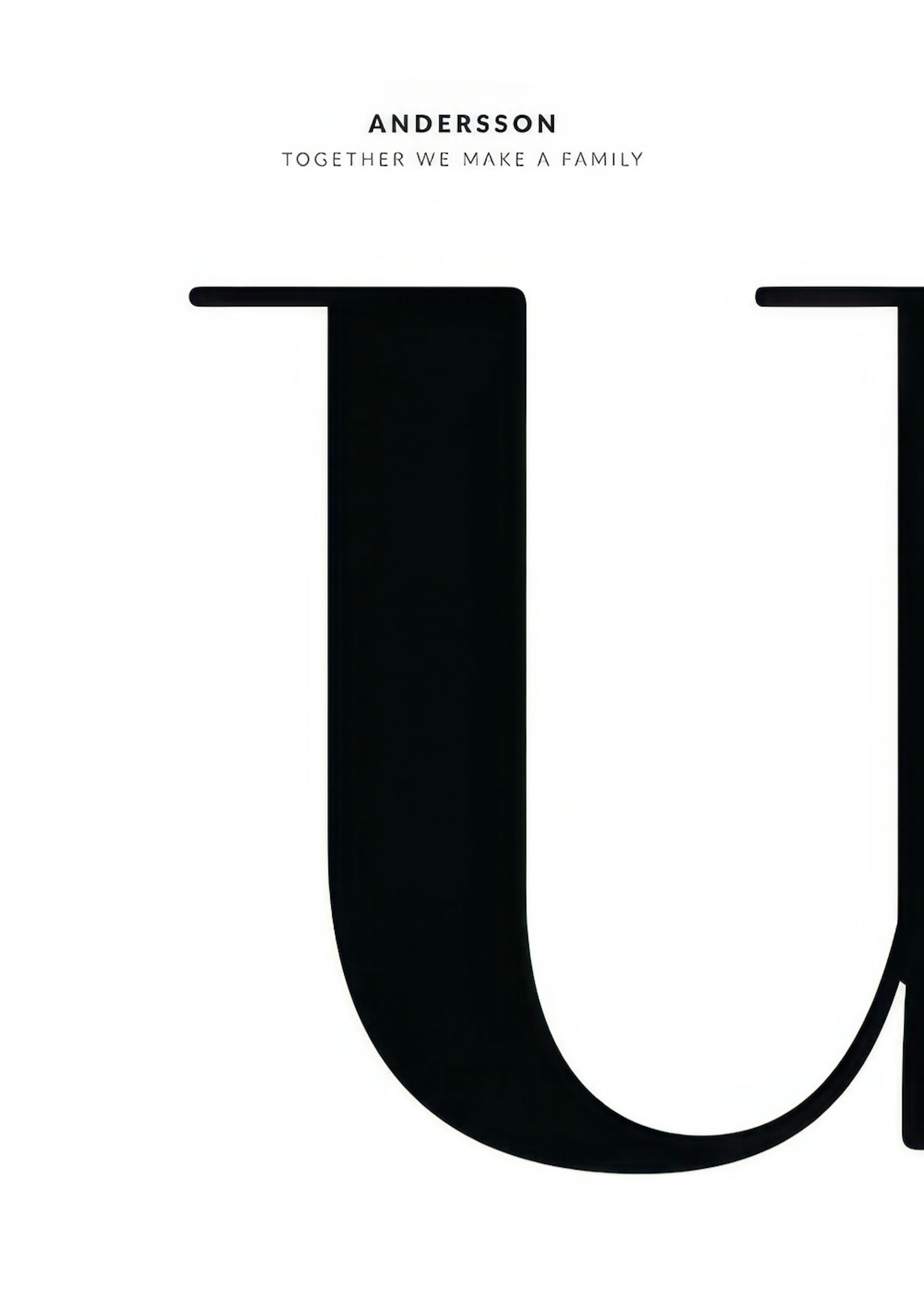 Personal poster print with large black letter U and family name on white background