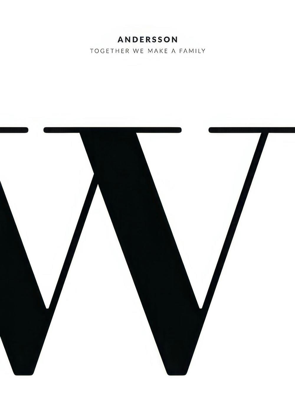 Black letter W on a white background, with Andersson and Together We Make a Family text above it.