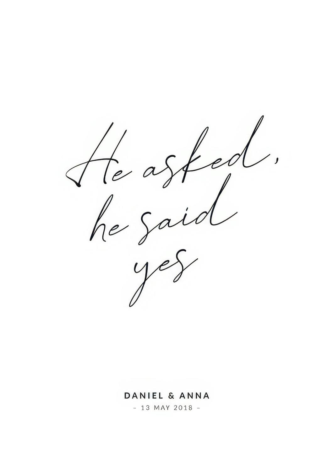He Asked, He Said Yes Personal Poster (50x70 cm)- Posters personalizados