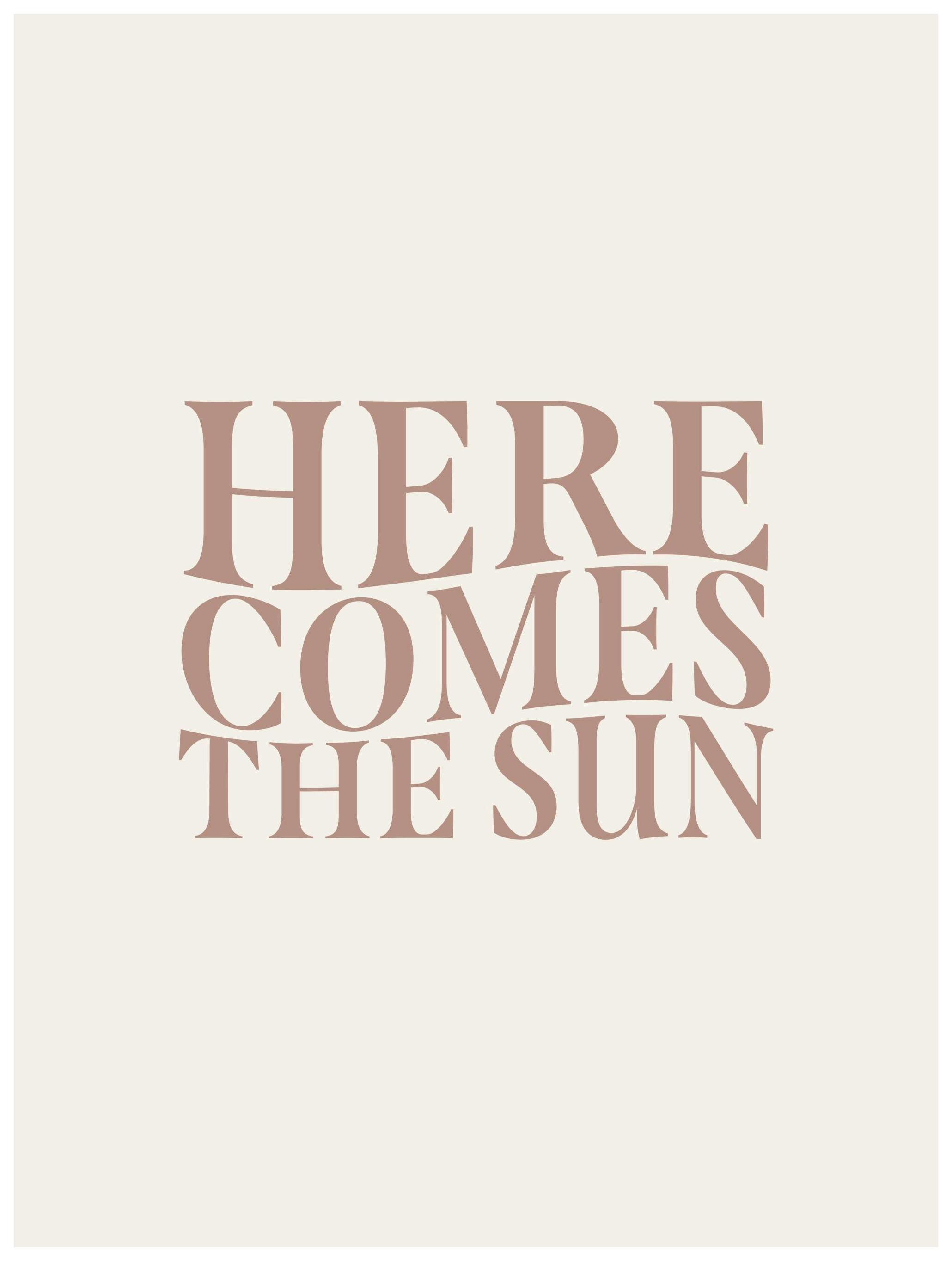 Here Comes The Sun Print (21x30 cm)