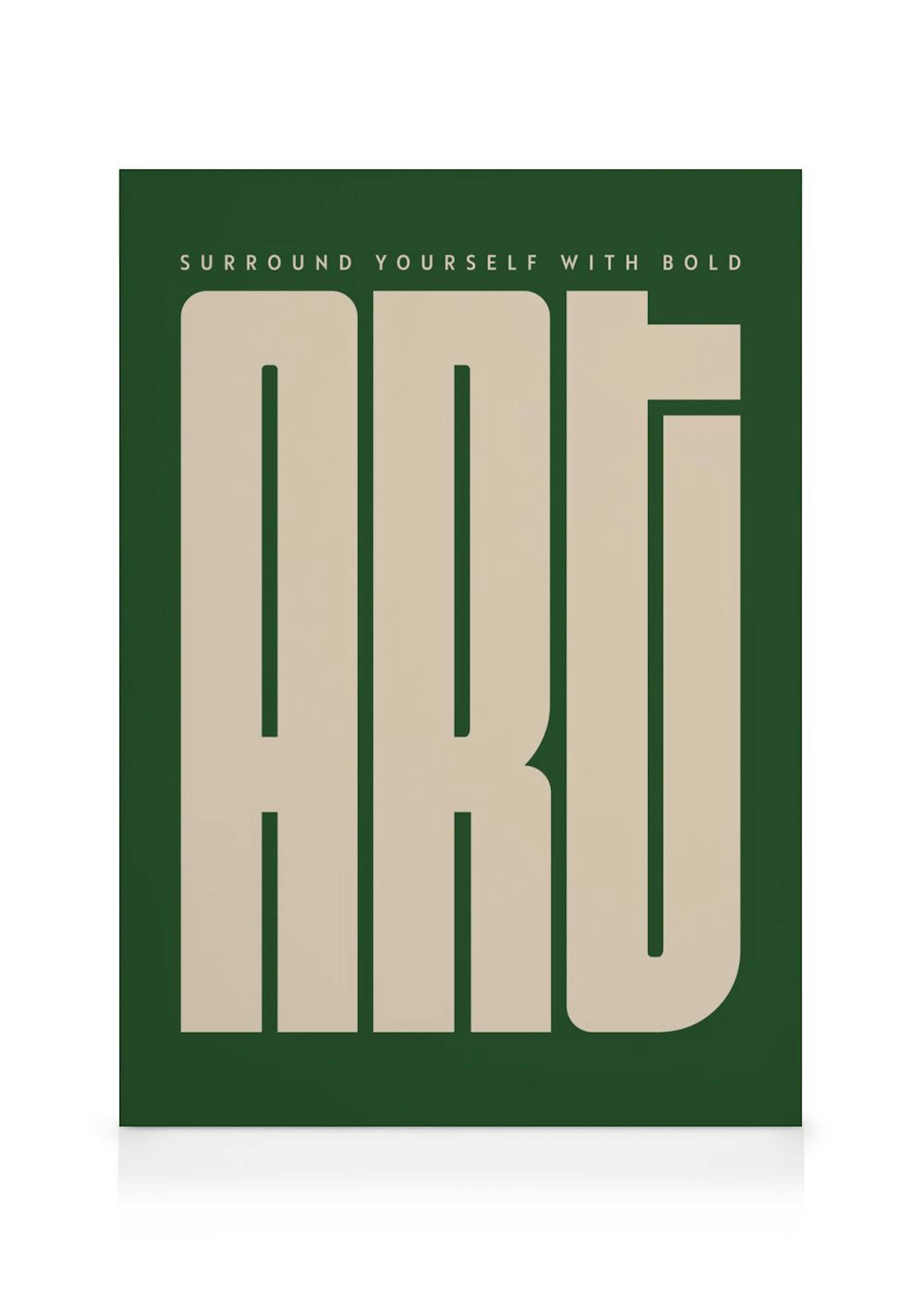 A canvas print featuring the word ART in large beige capital letters on a dark green background, with SURROUND YOURSELF WITH BOL