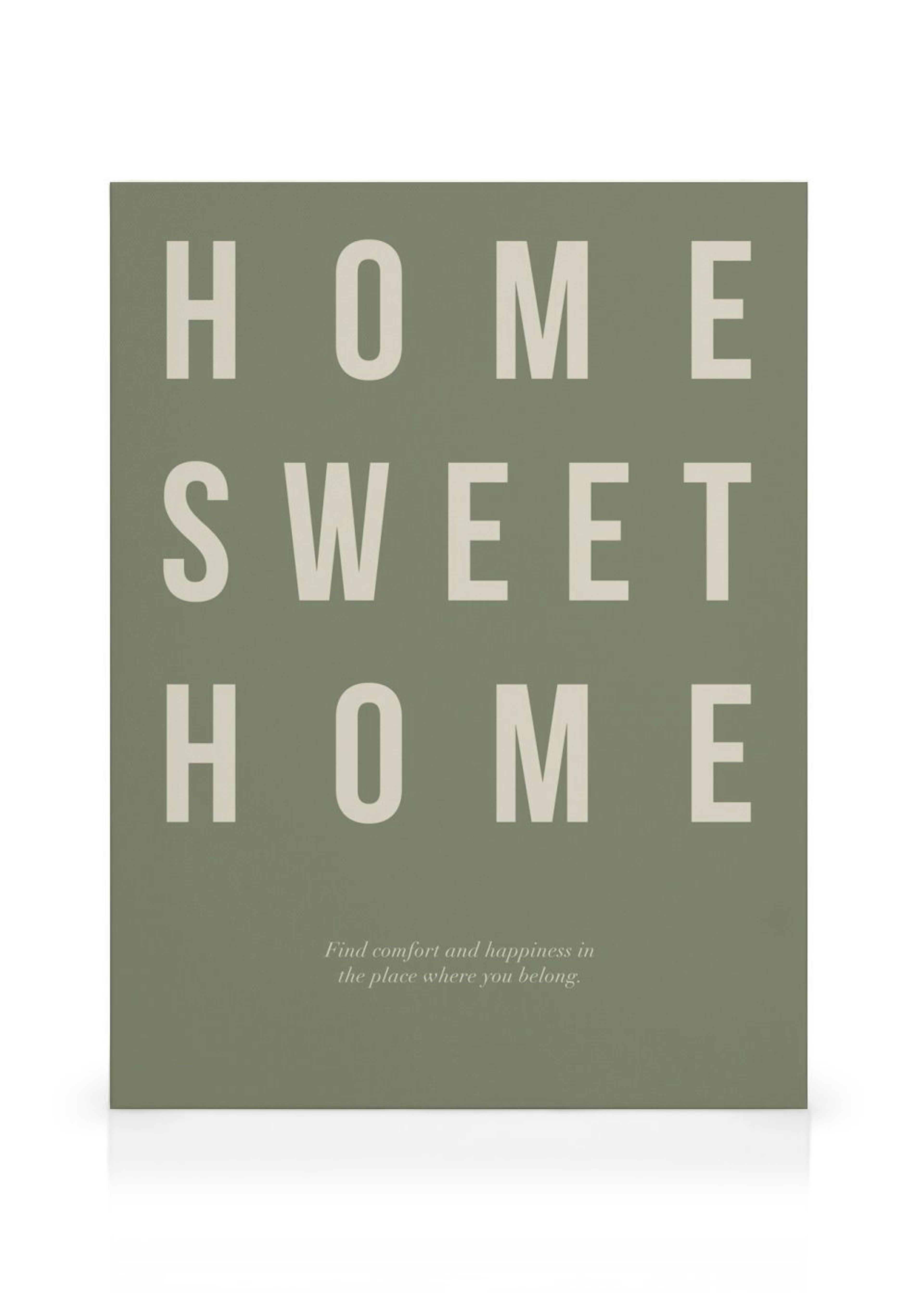 Leinwandbild mit HOME SWEET HOME in Beige auf grünem Hintergrund und Text Find comfort and happiness in the place where you belo