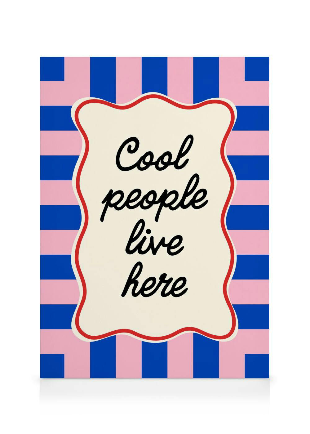 Canvas Prints Cool People Live Here Canvas print (50x70 cm - Black Frame)