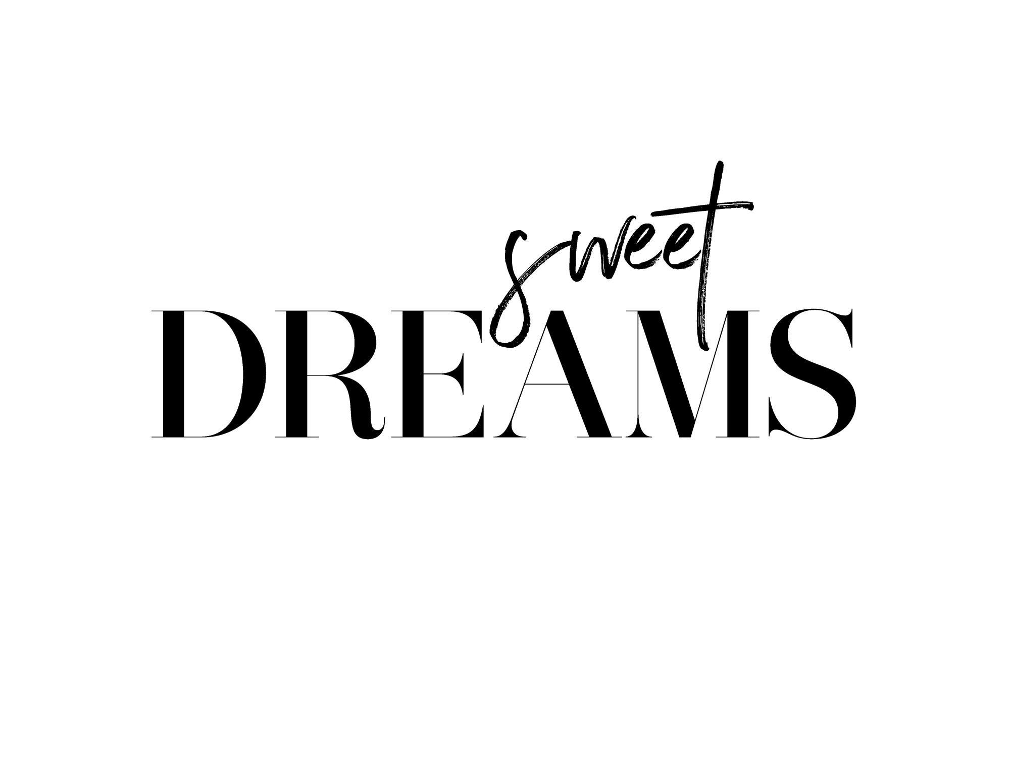 Svartvit Sweet Dreams poster med text i två typsnitt, perfekt för sovrummet.
