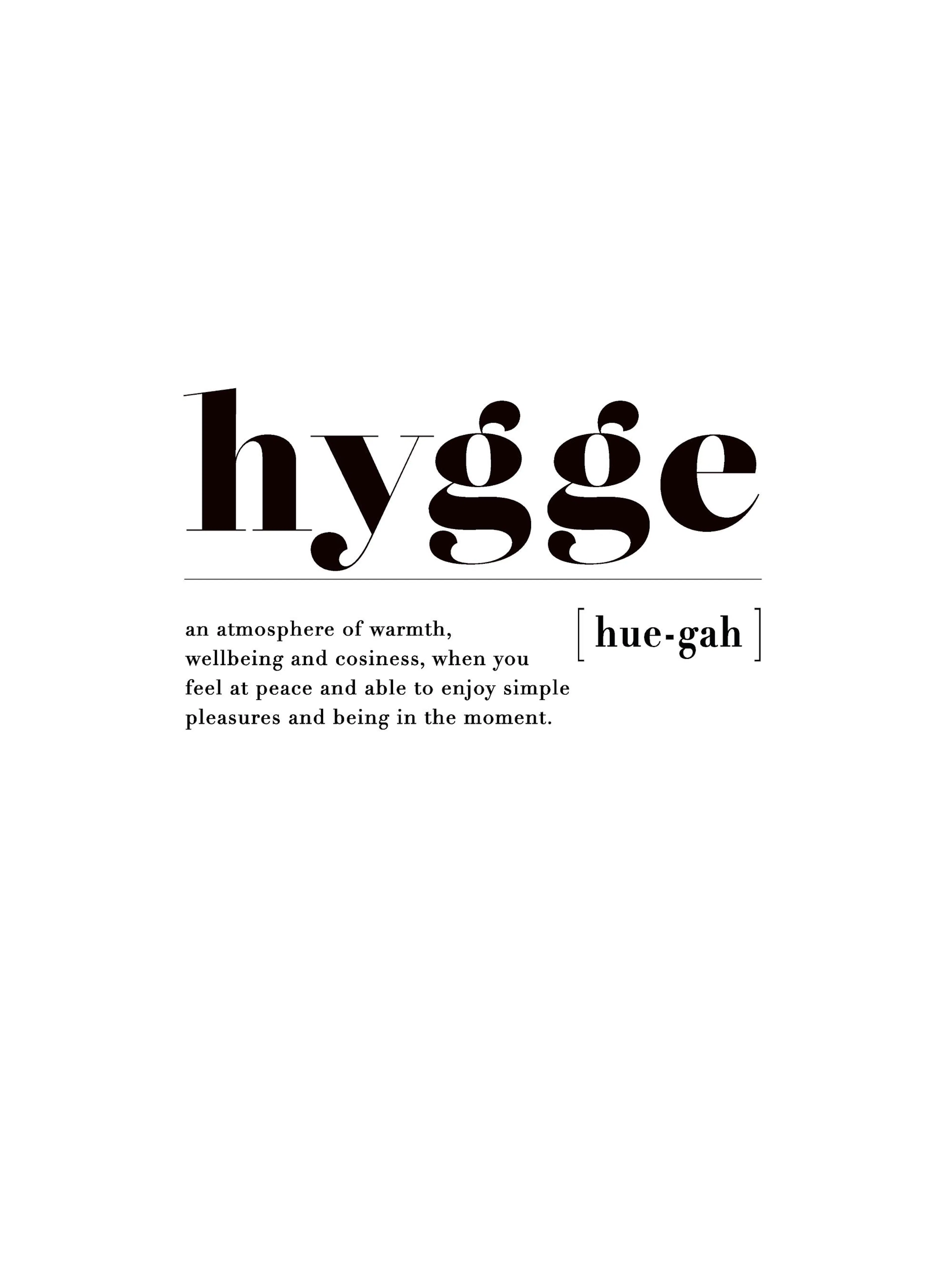 Poster: Schwarz-weißes Typografie-Poster mit dem Wort Hygge und dessen Definition, ähnlich einem Wörterbucheintrag.