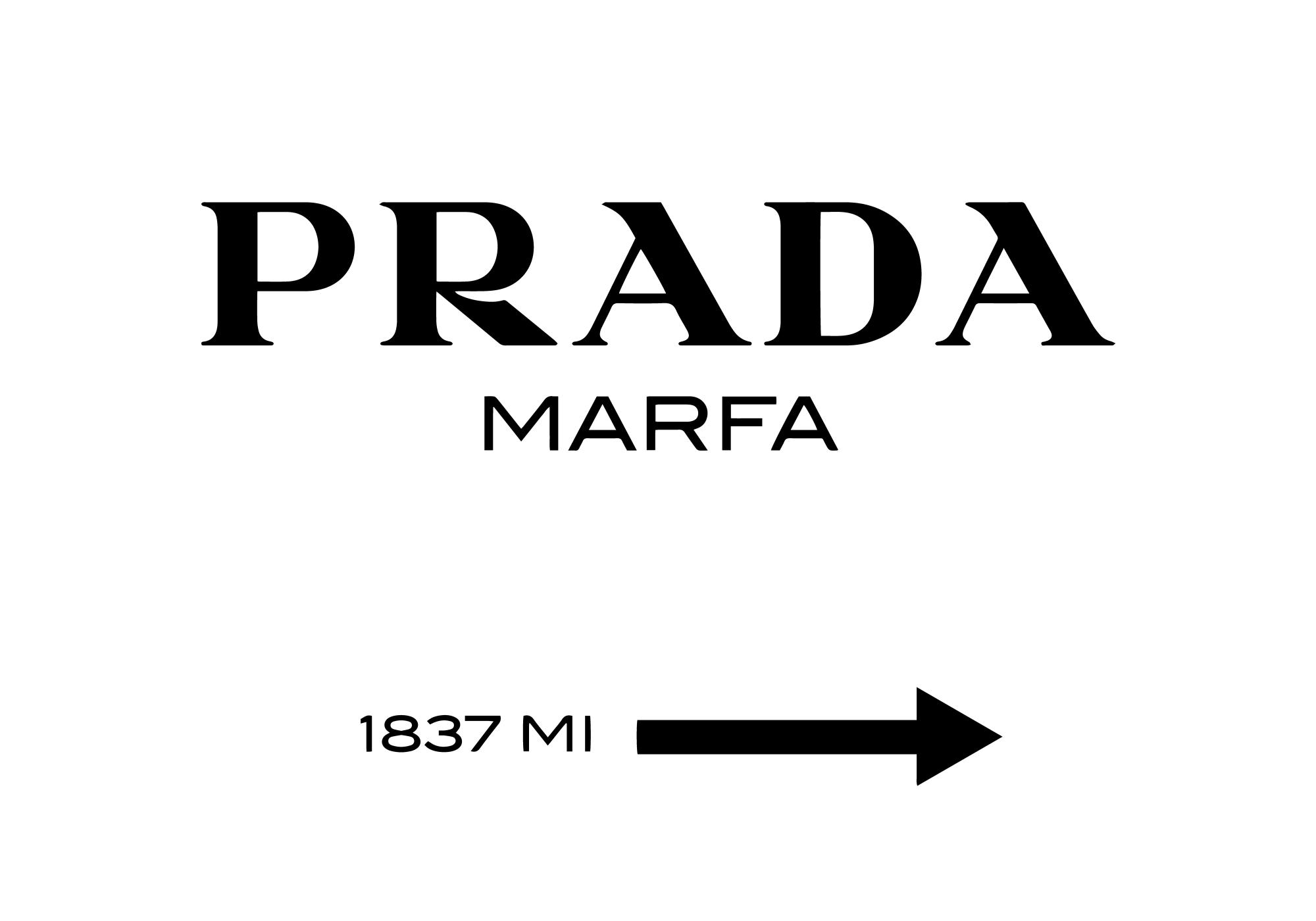 Poster of a Prada Marfa sign in black and white. Gossip Girl