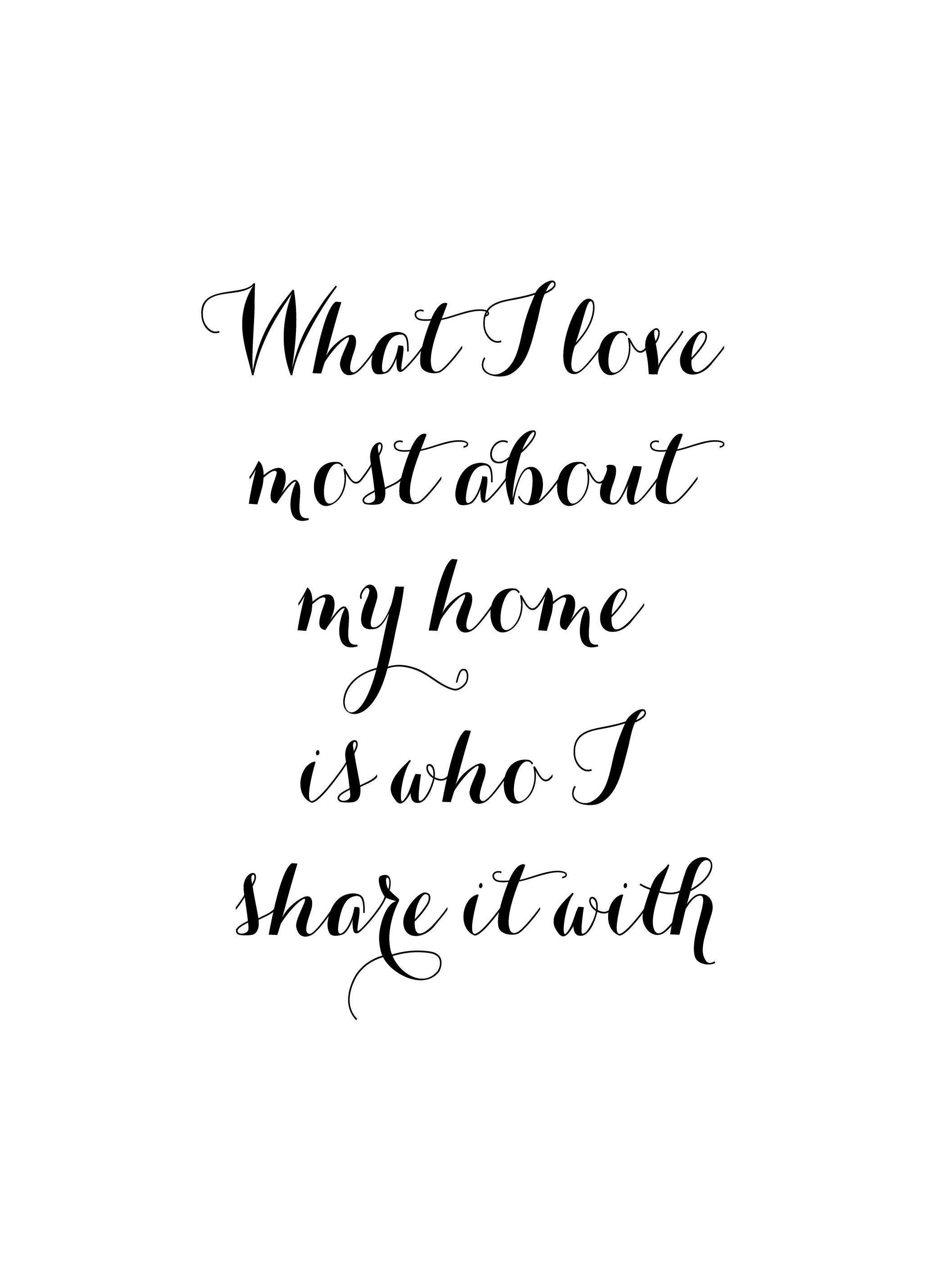 What I Love Most, Poster (13x18 cm) - Posters met tekst